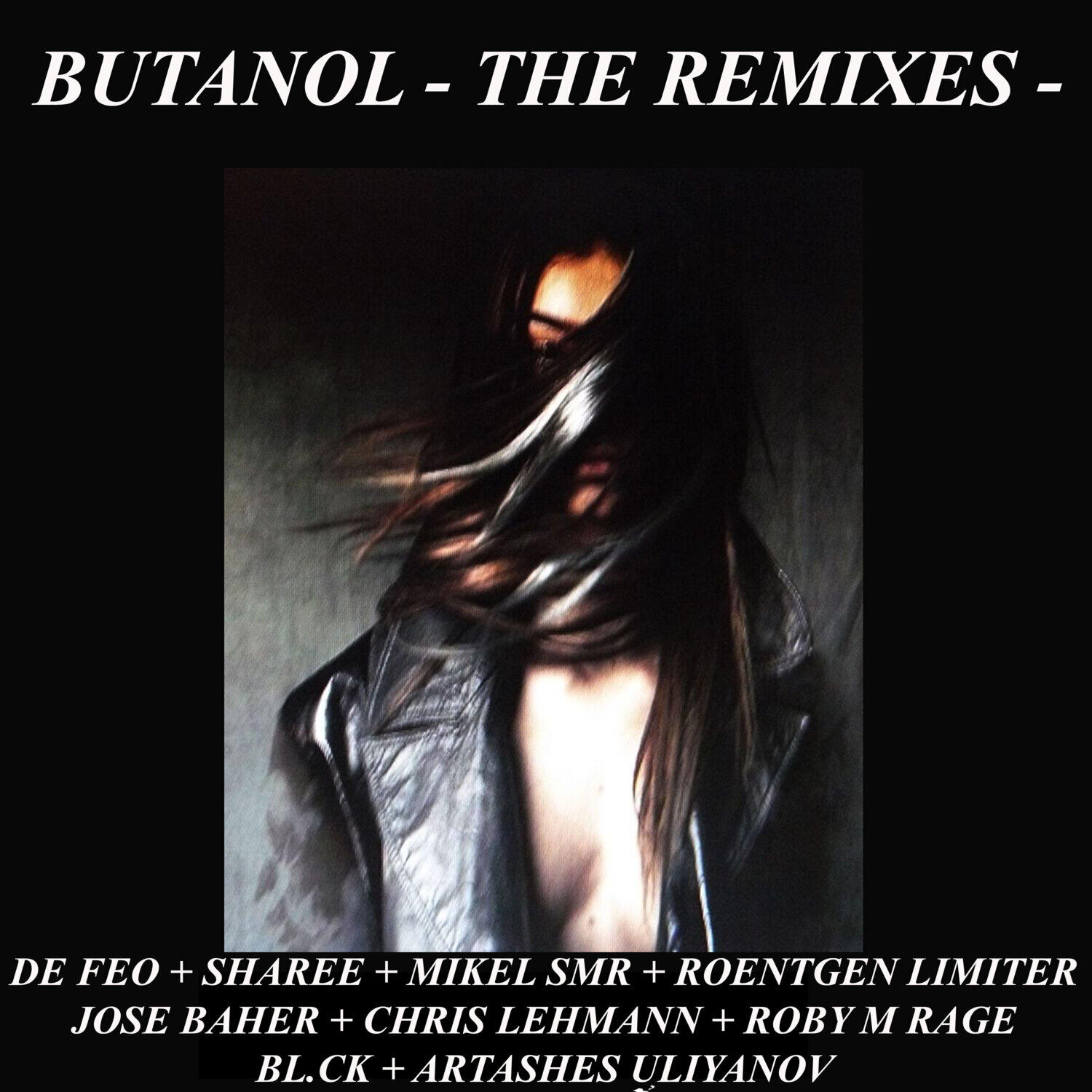 Релиз Butanol - The Remixes -