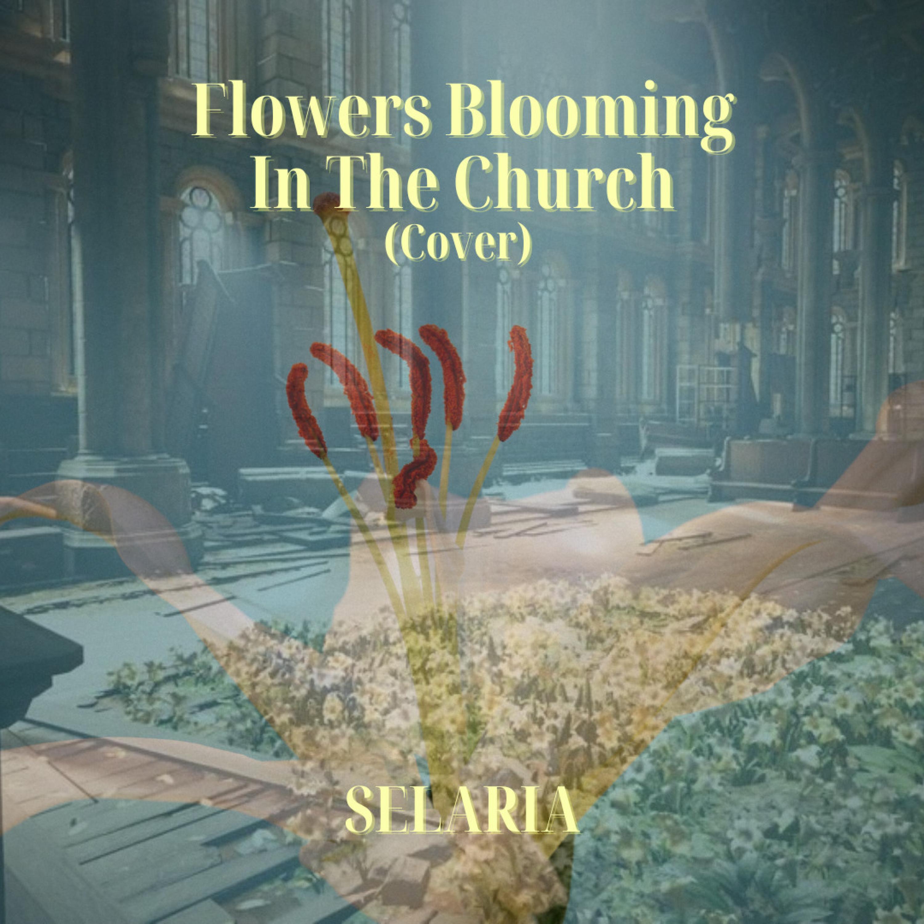 Релиз Flowers Blooming In The Church