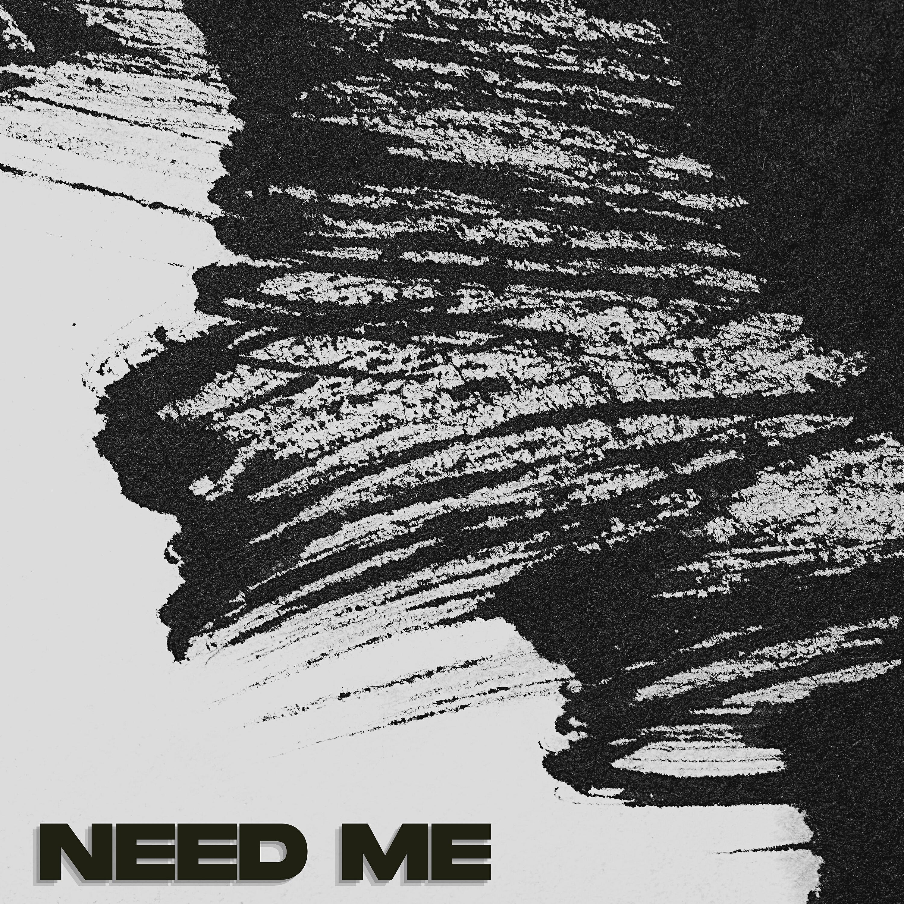 Релиз Need Me