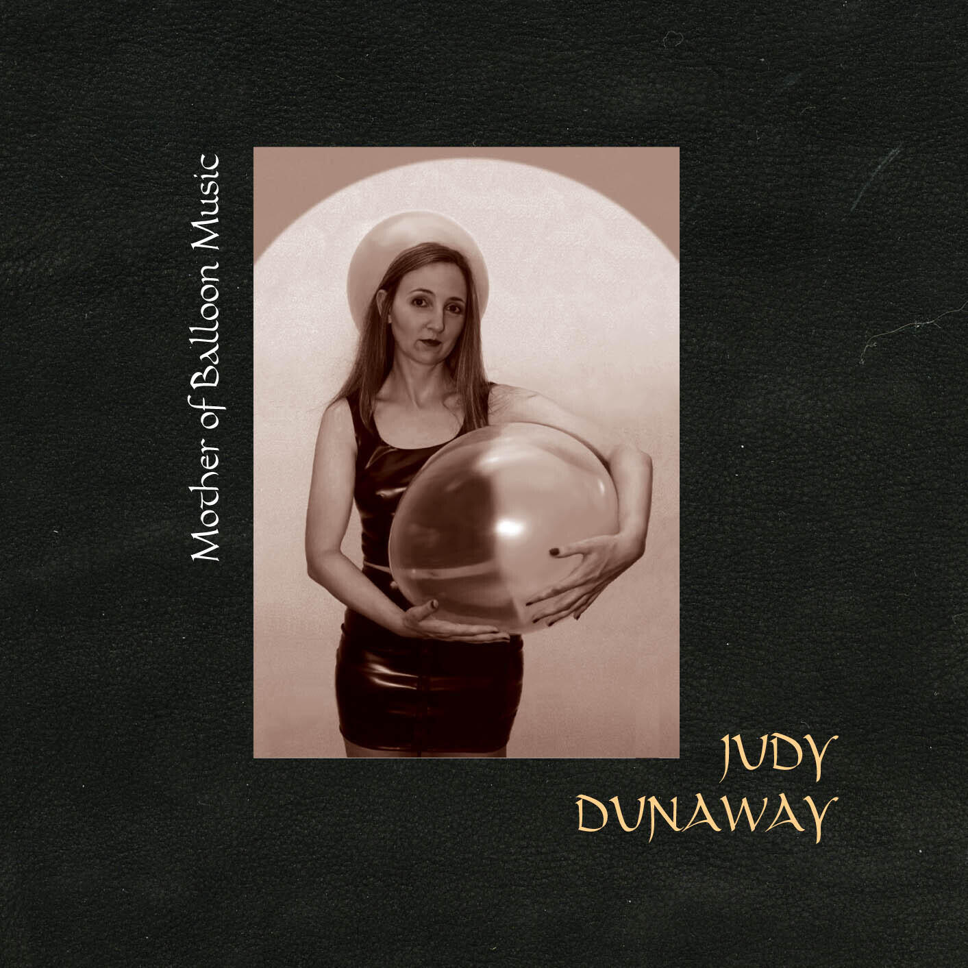 Релиз Dunaway, Judy: Mother of Balloon Music