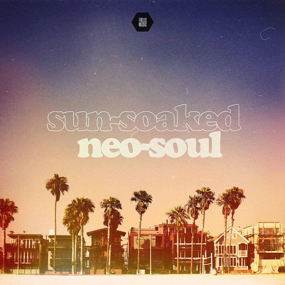 Релиз Sun-Soaked Neo-Soul