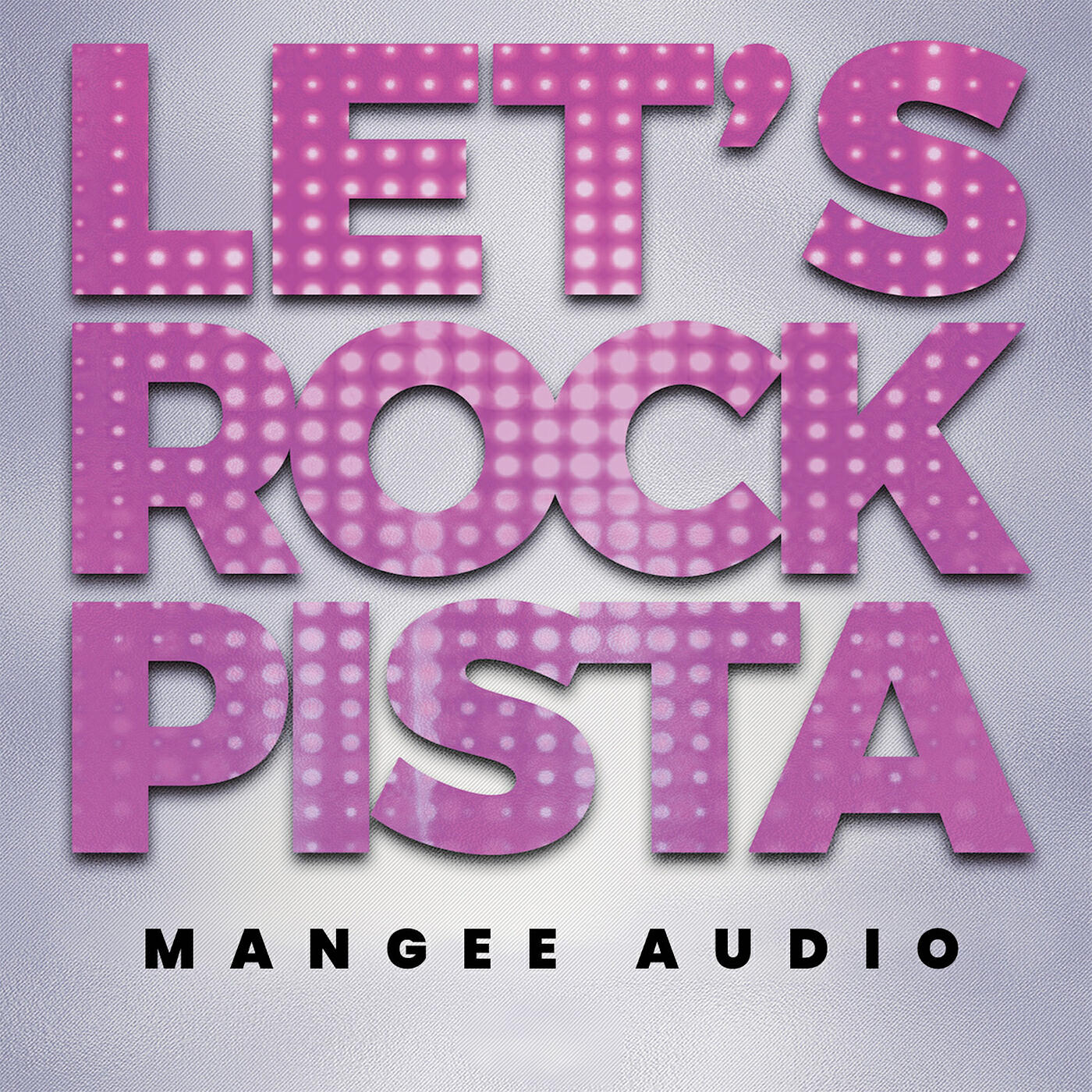 Релиз Let's Rock Pista