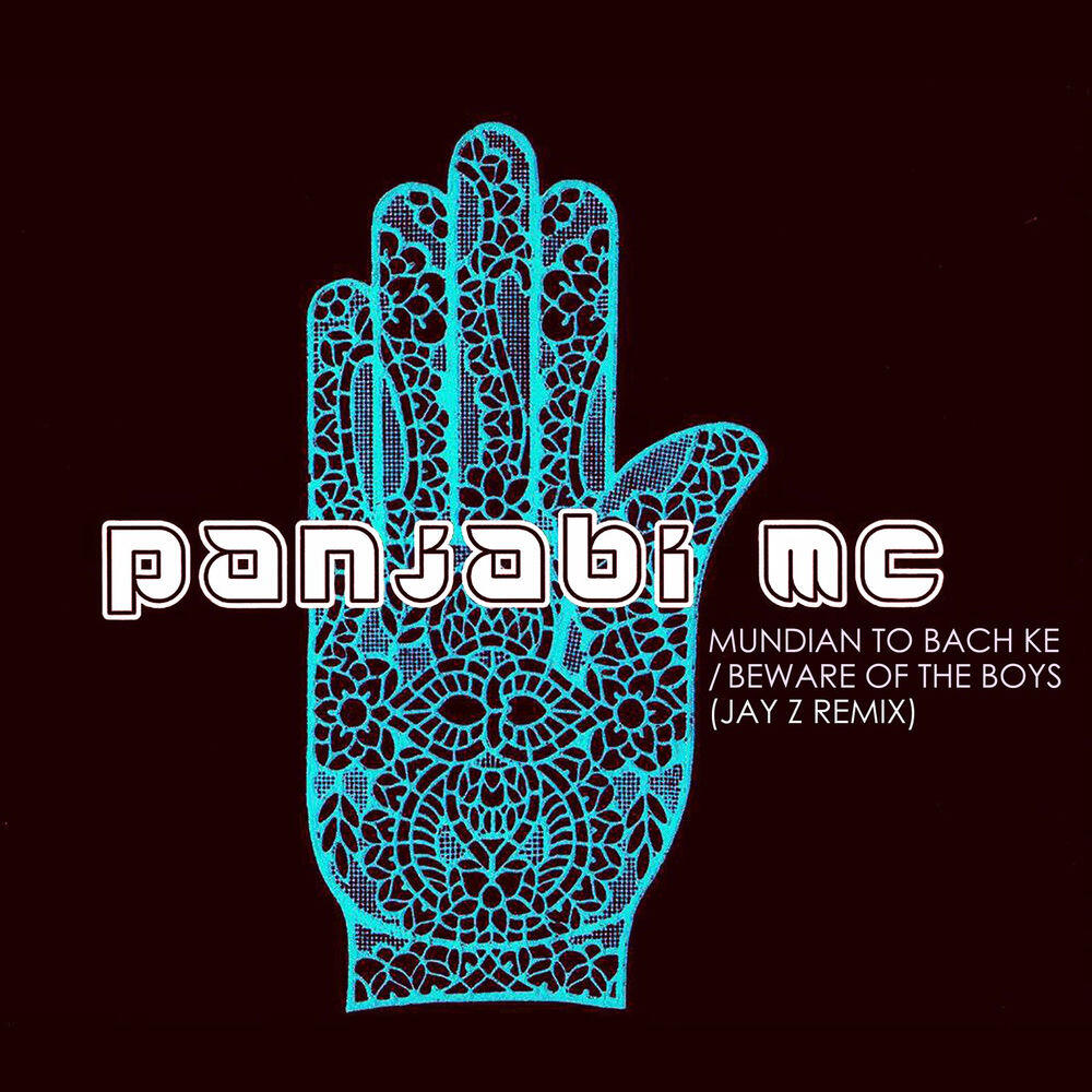 Релиз Mundian to Bach Ke (Beware Of The Boys - Jay-Z Remix)