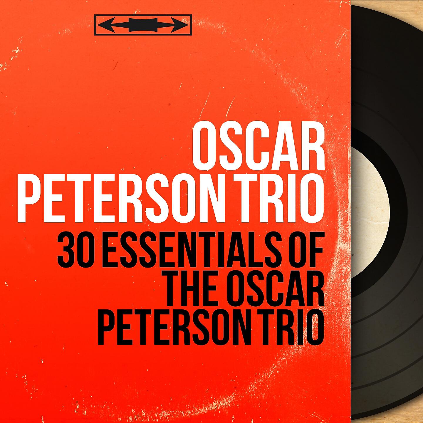 Релиз 30 Essentials of the Oscar Peterson Trio
