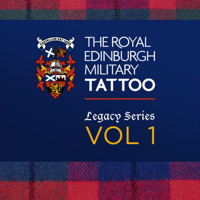 Релиз Edinburgh Military Tattoo - Legacy Series, Vol. 1