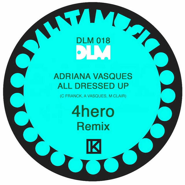 Релиз All Dressed Up (4hero Remix)