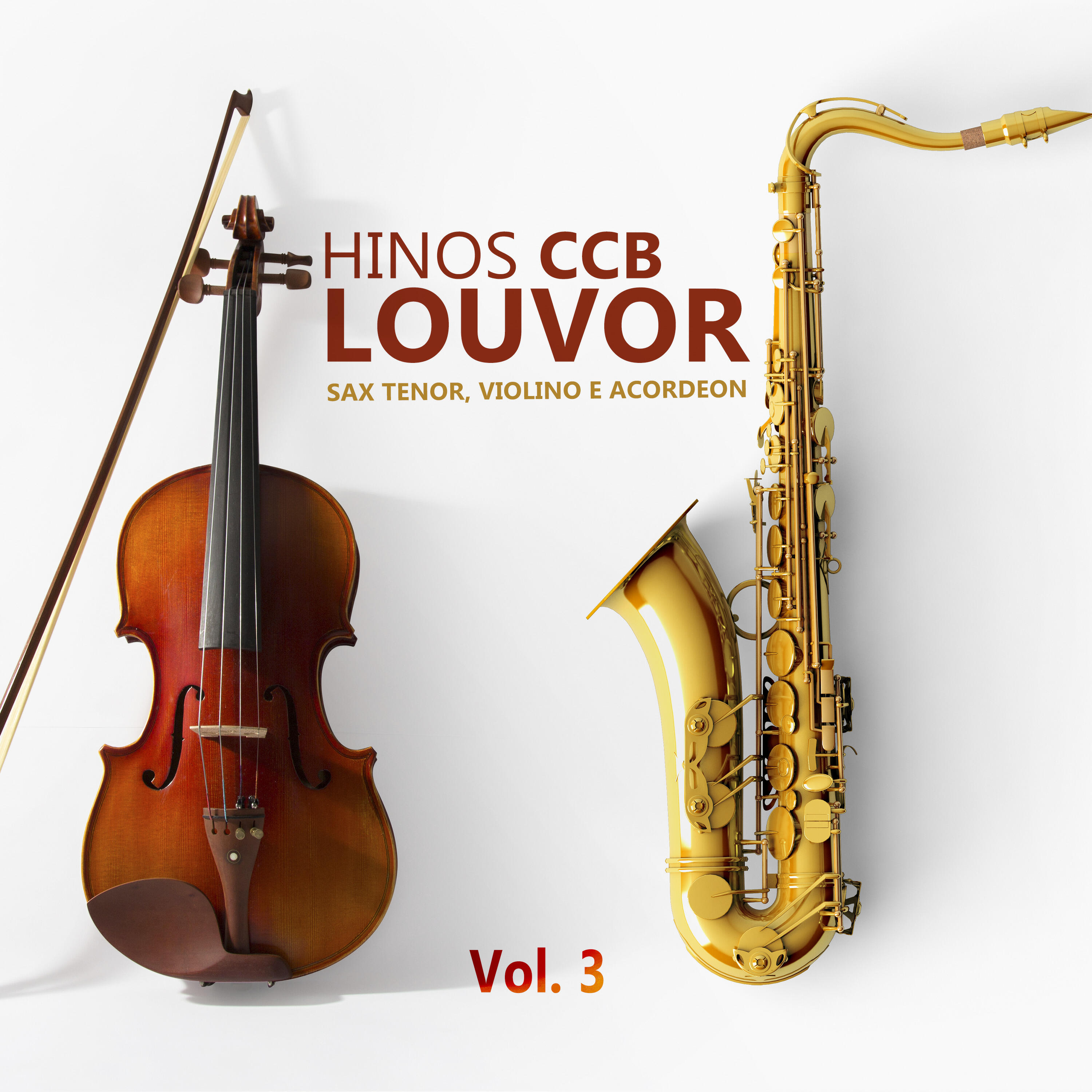 Релиз Hinos Ccb de Louvor Sax Tenor Acordeon  e Violino, Vol. 3