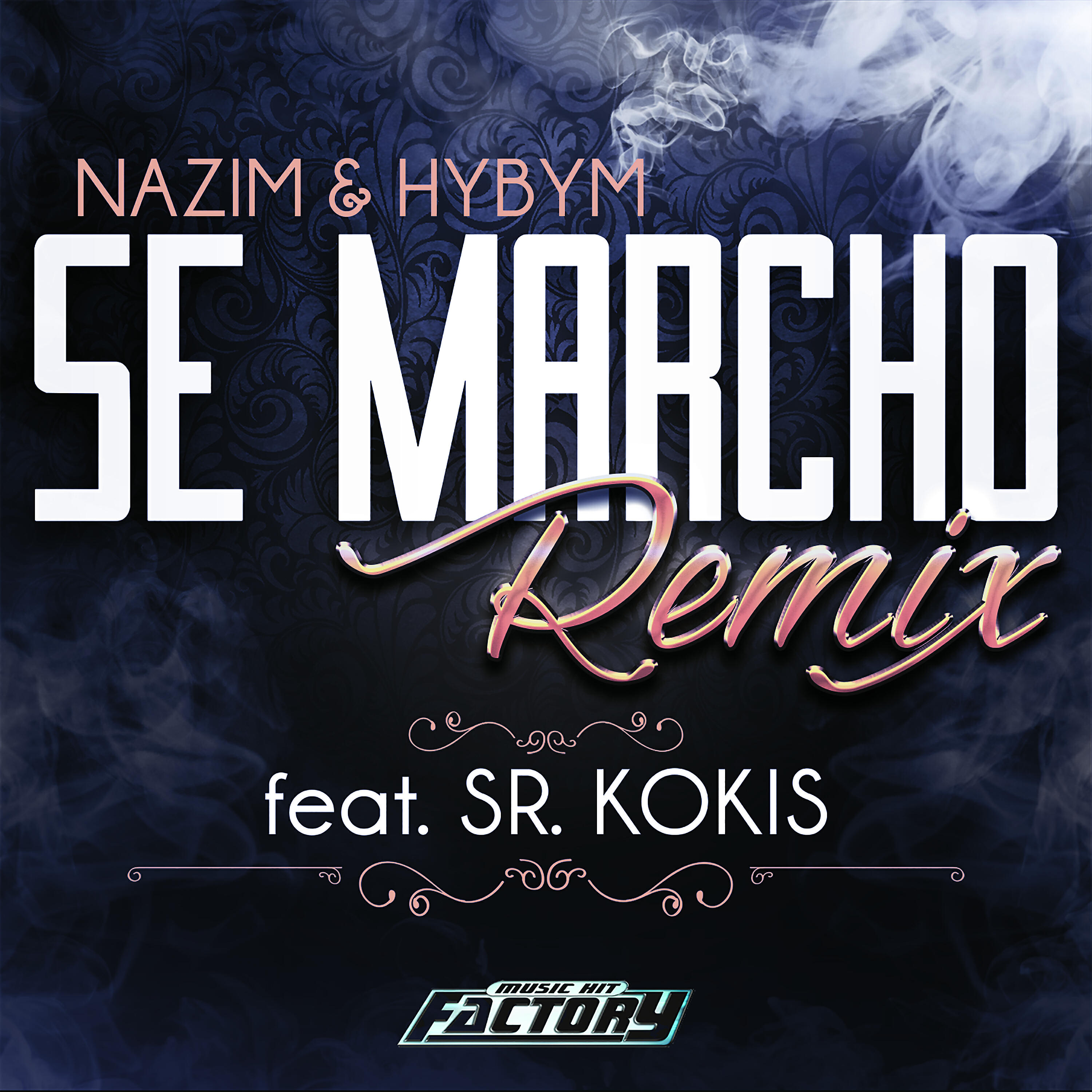 Скачать песню Nazim, Hybym, Sr Kokis - Se Marchó (Remix) бесплатно в MP3 для Android и iOS