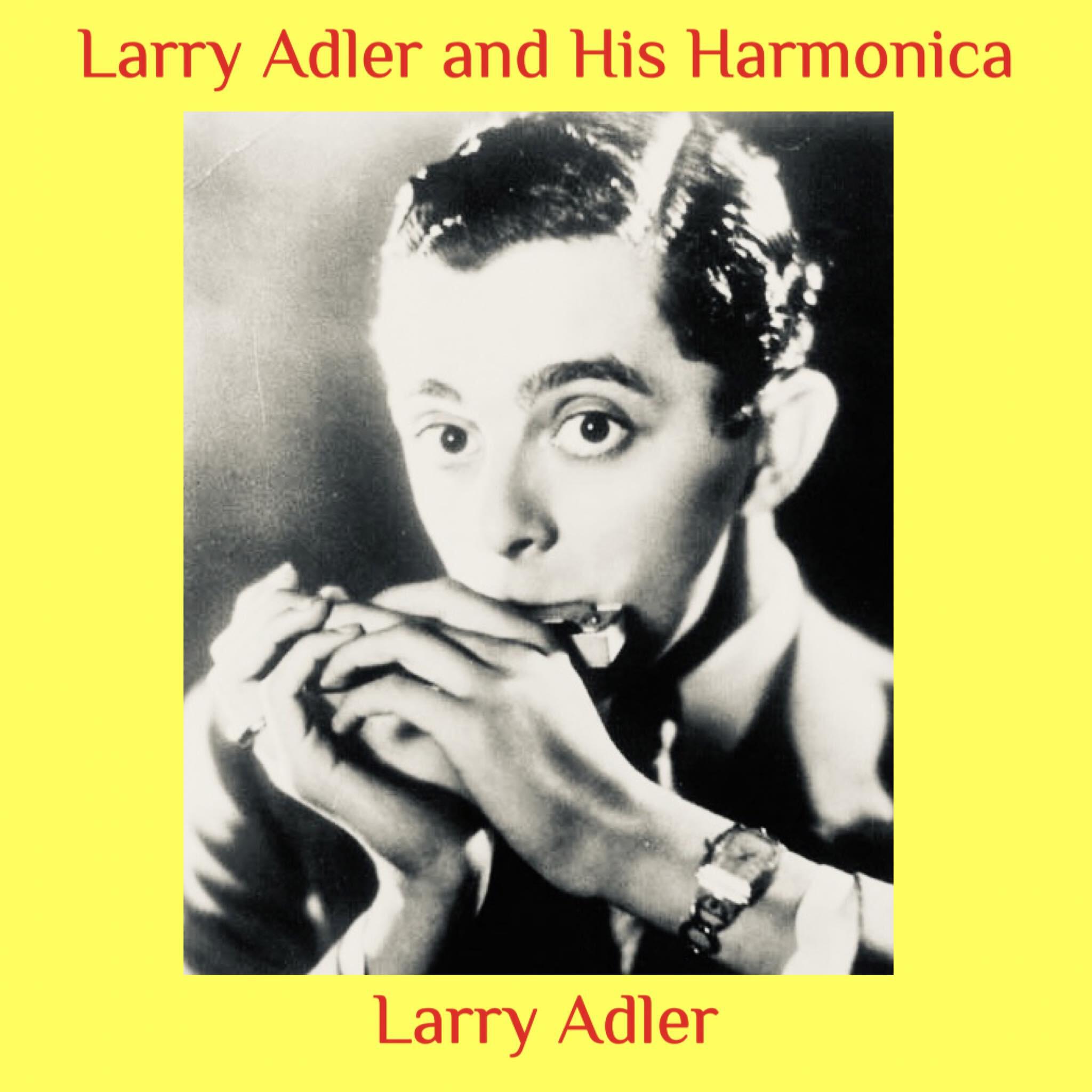 Релиз Larry Adler and His Harmonica