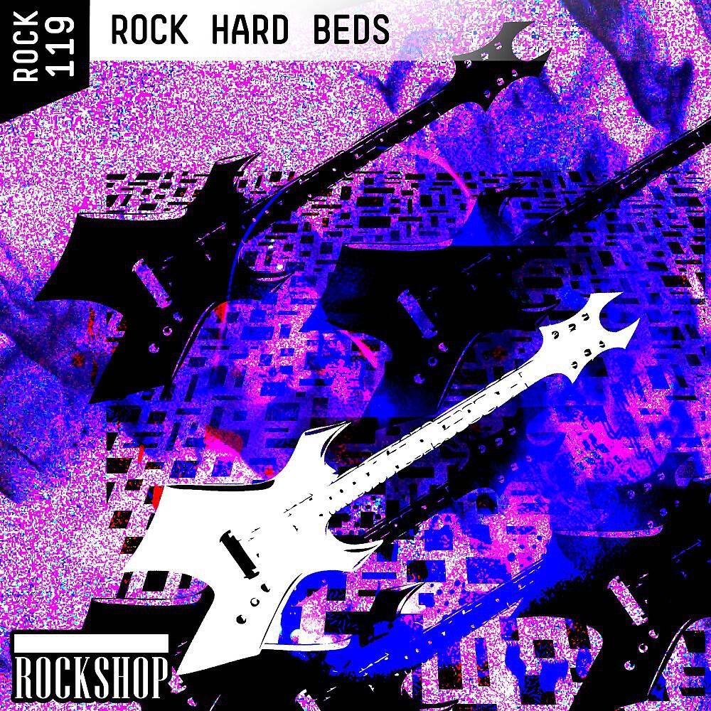 Релиз Rock Hard Beds