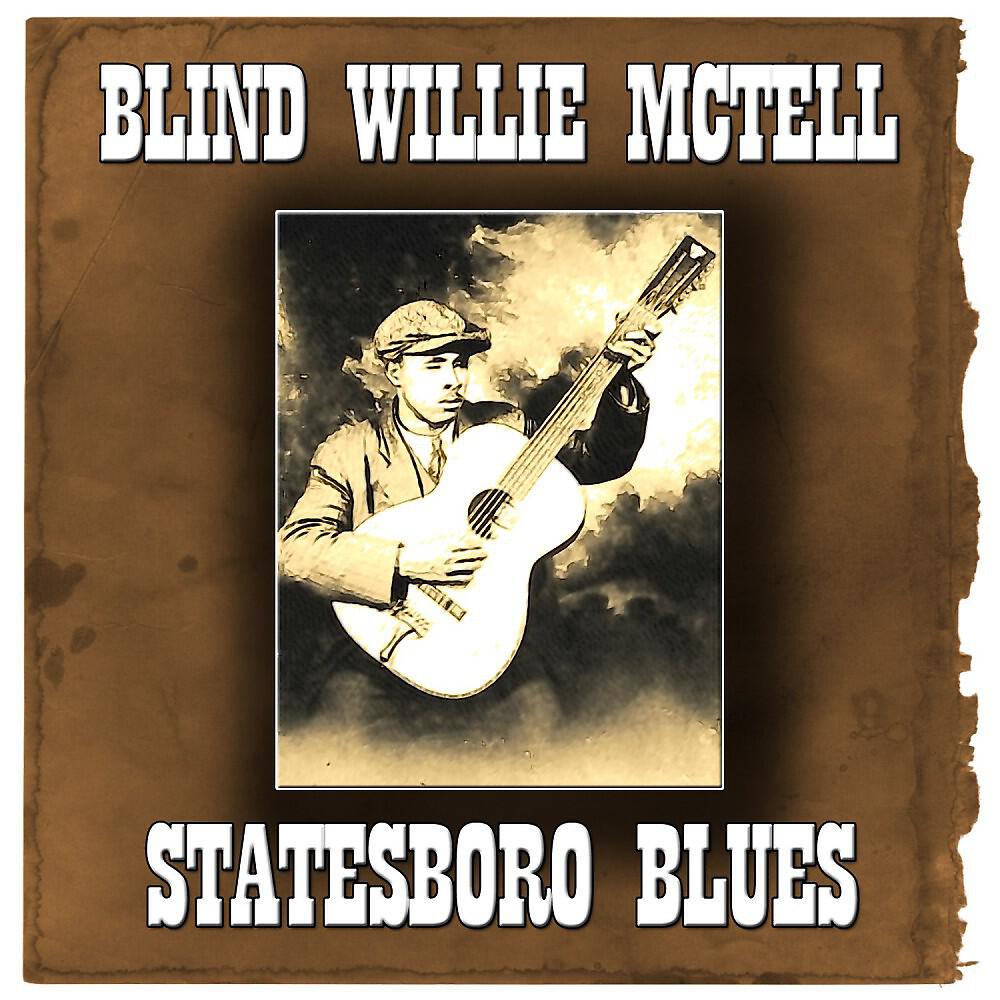 Постер альбома Statesboro Blues (65 Original Recordings)