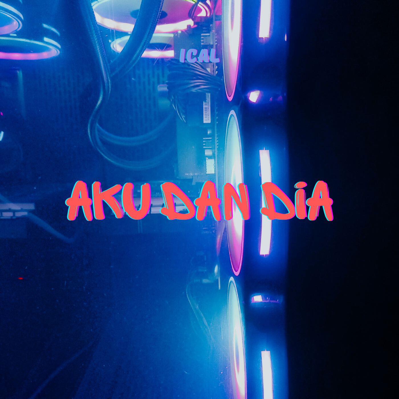 Релиз Aku dan Dia