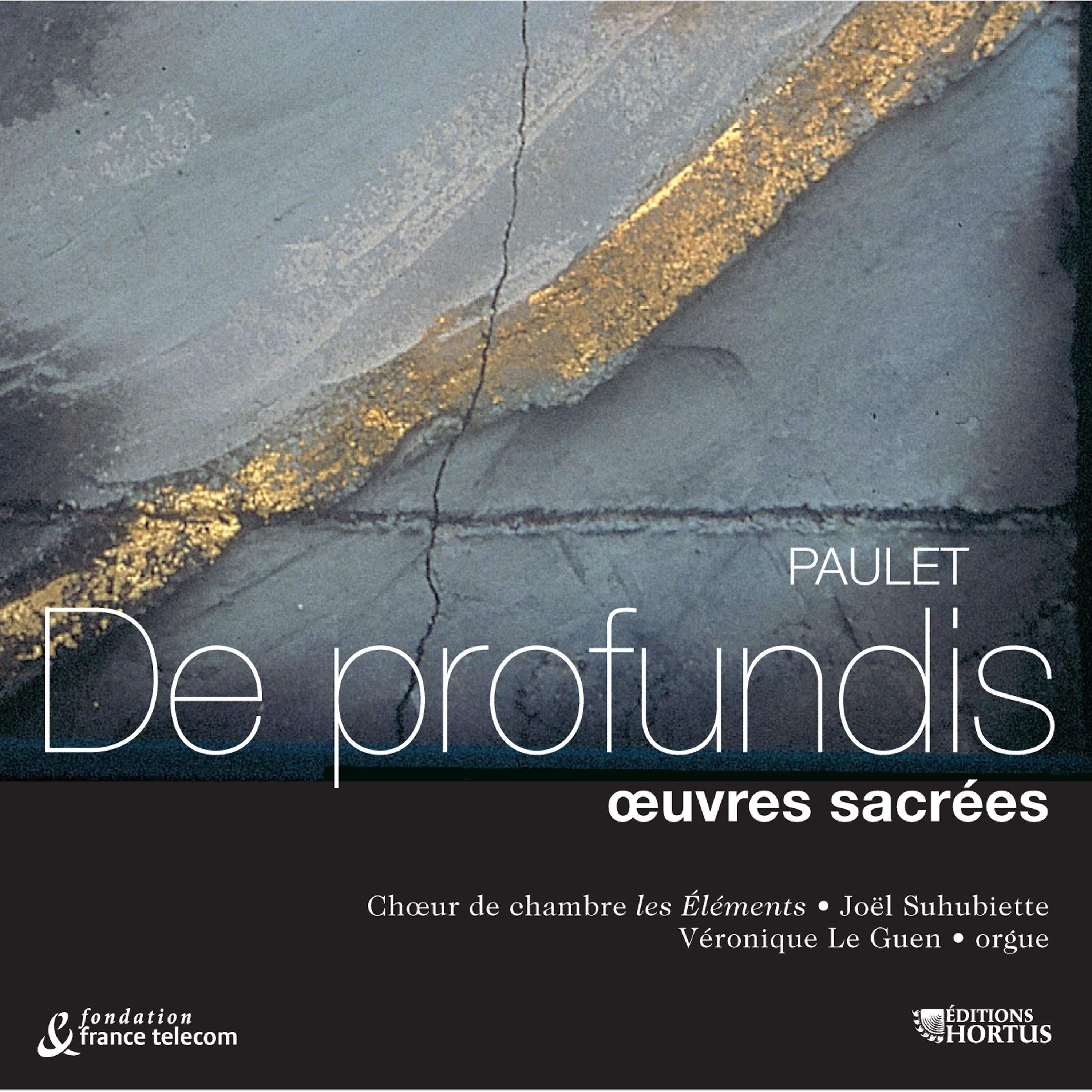 Релиз Paulet: De profundis (Œuvres sacrées)