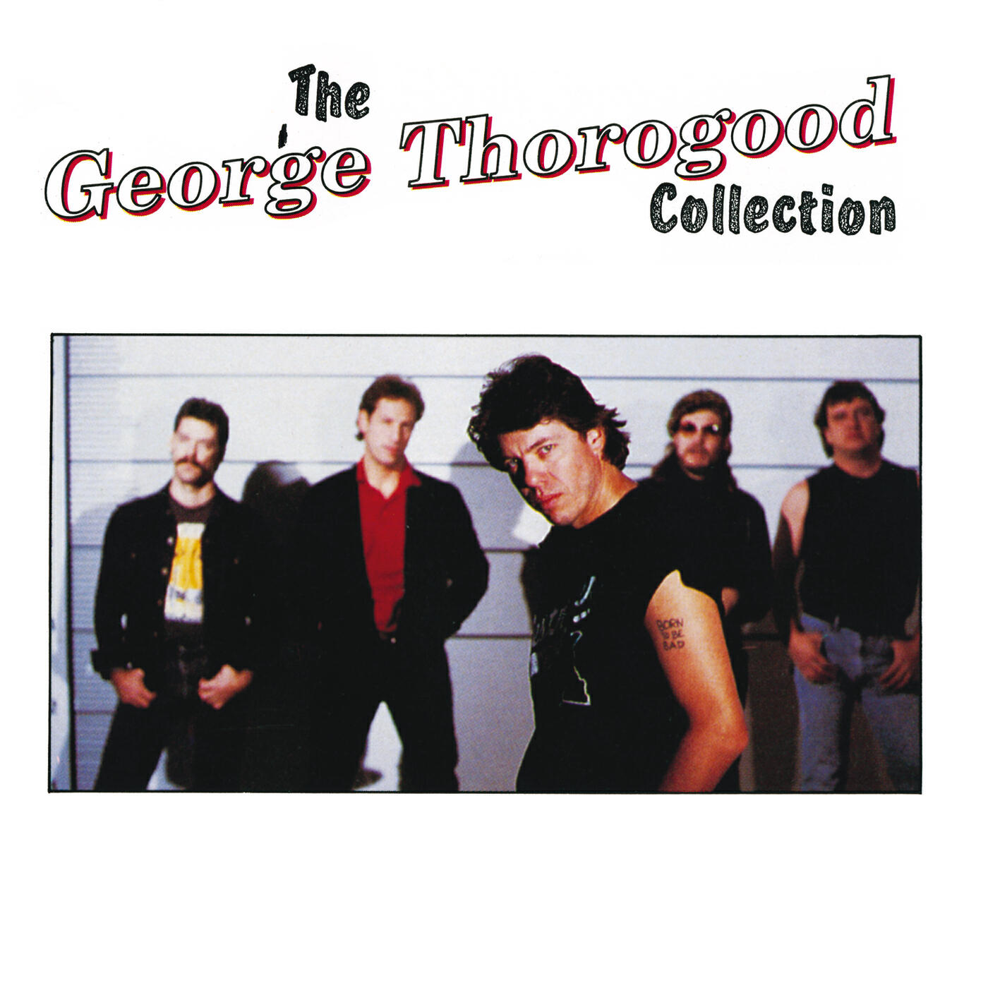 Релиз The George Thorogood Collection