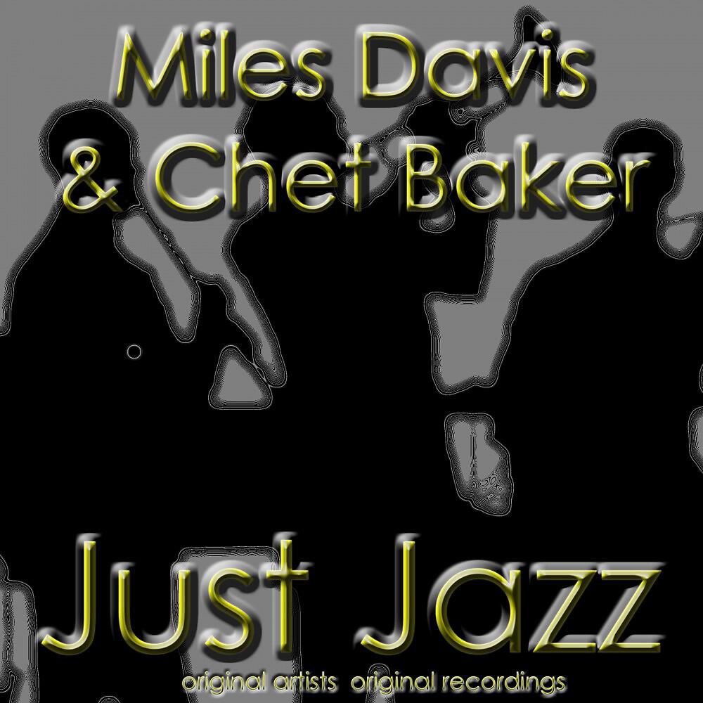 Miles Davis & Chet Baker