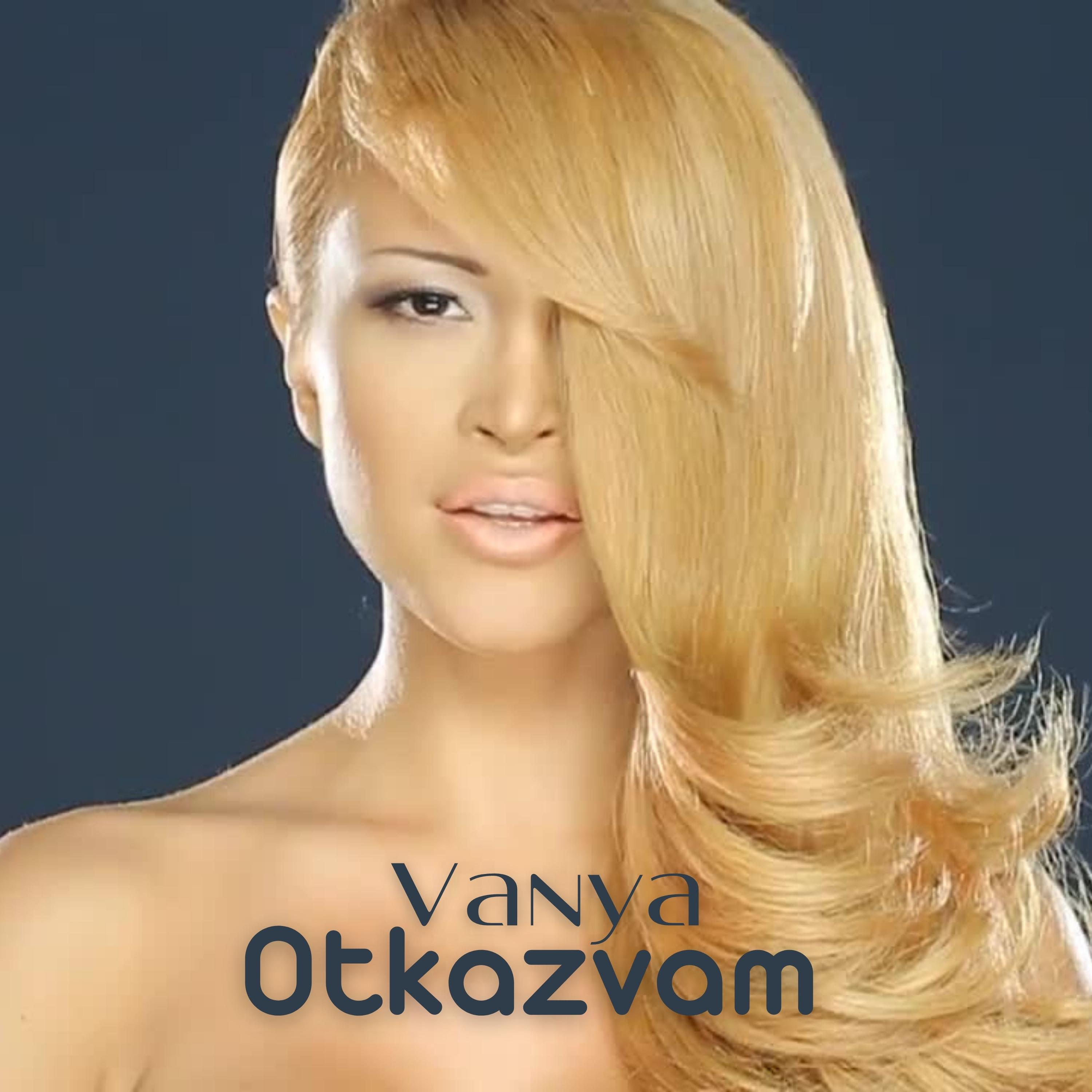 Скачать песню Vanya - Otkazvam бесплатно в MP3 для Android и iOS