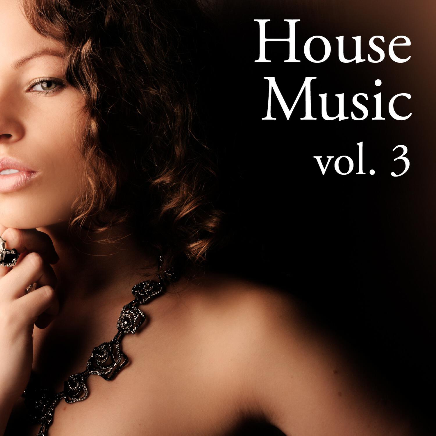 Релиз House Music Vol. 3