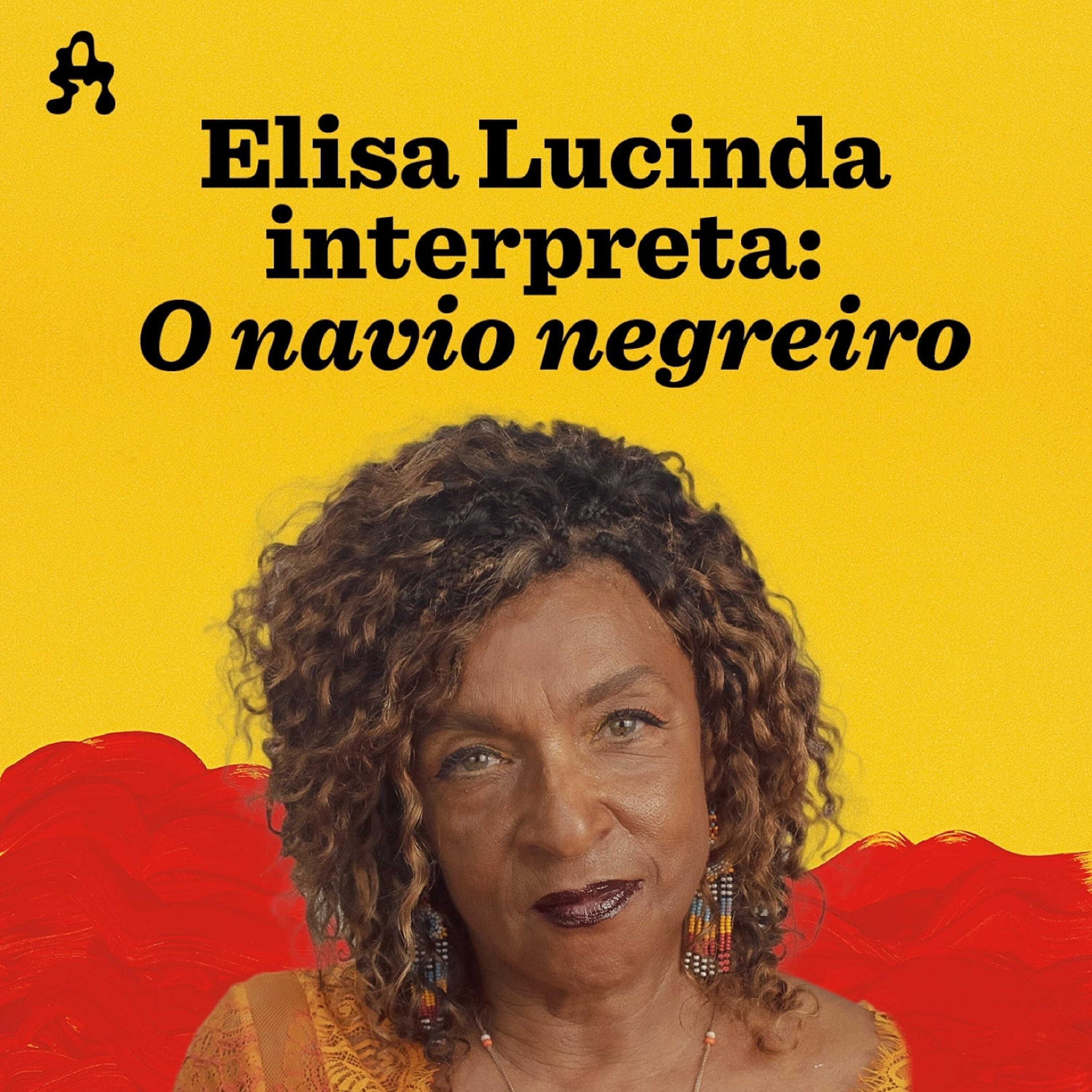 Релиз Elisa Lucinda Interpreta: O Navio Negreiro