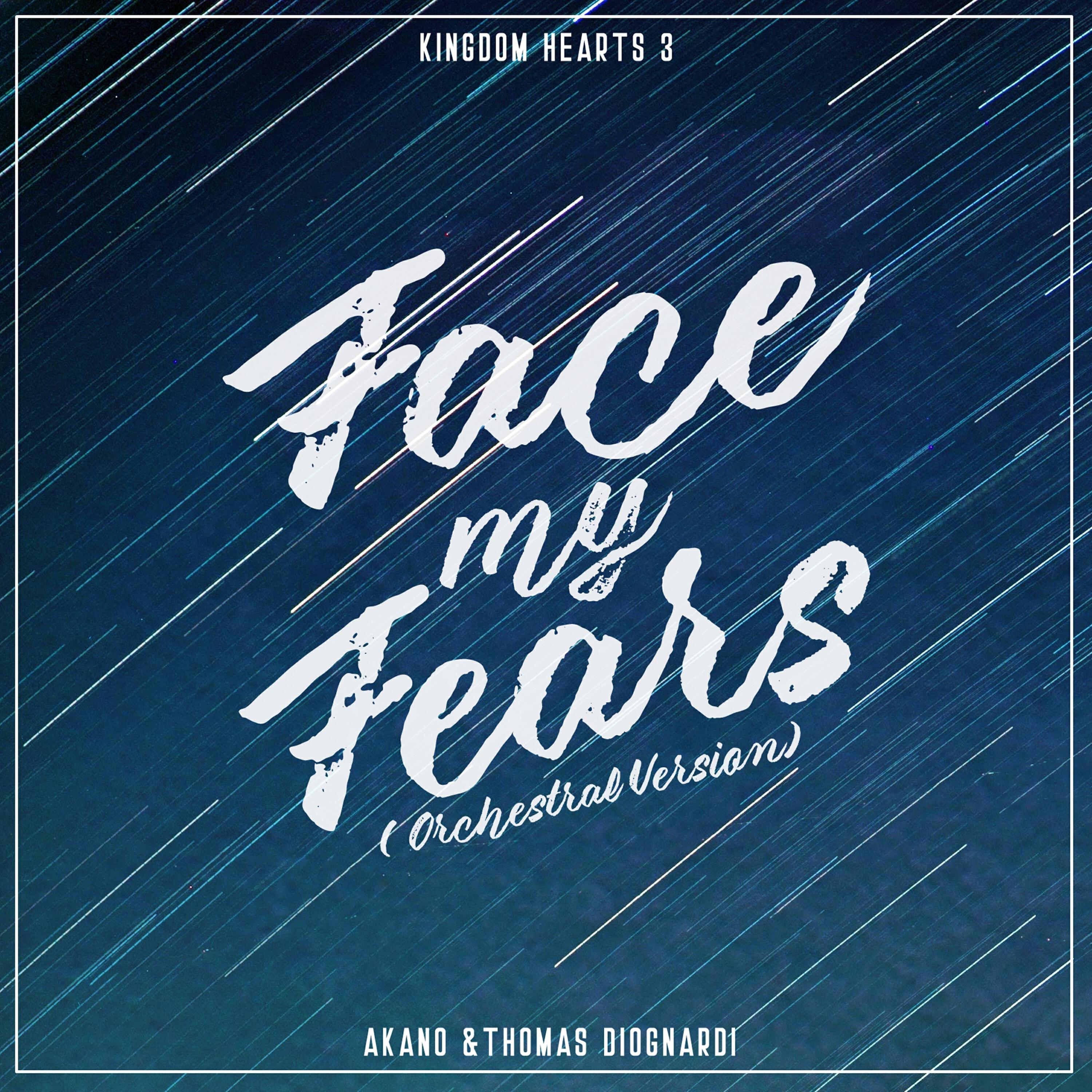 Релиз Face My Fears (From "Kingdom Hearts 3") [Orchestral Version]