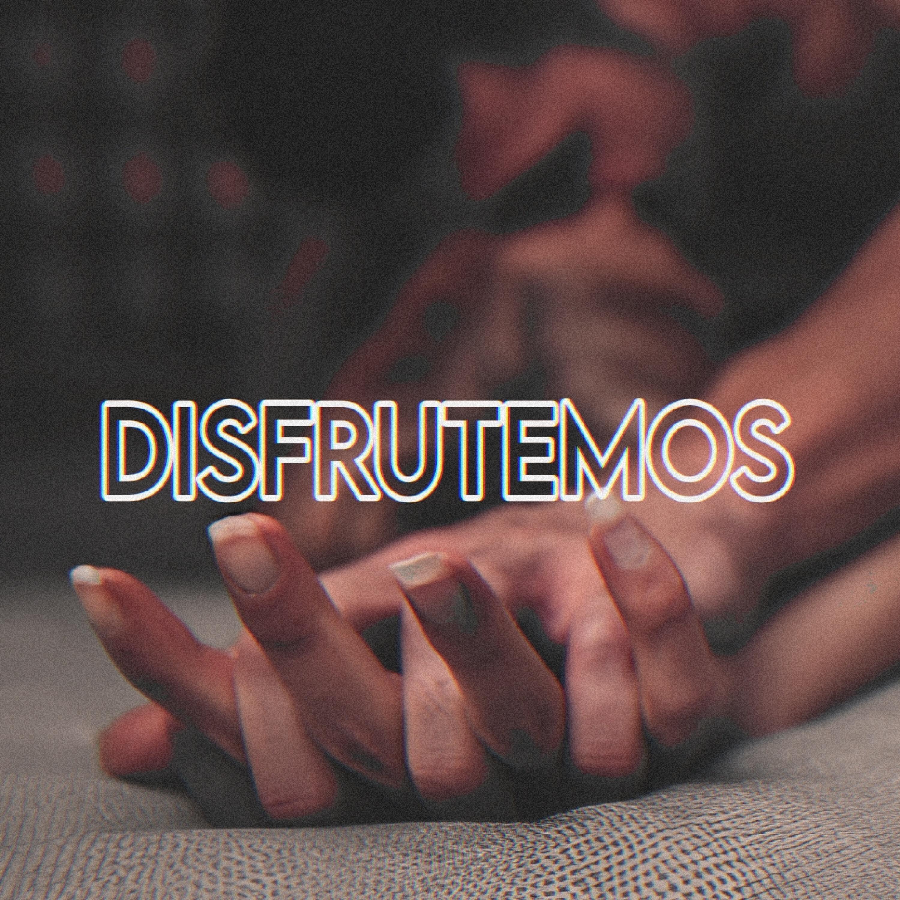 Релиз Disfrutemos