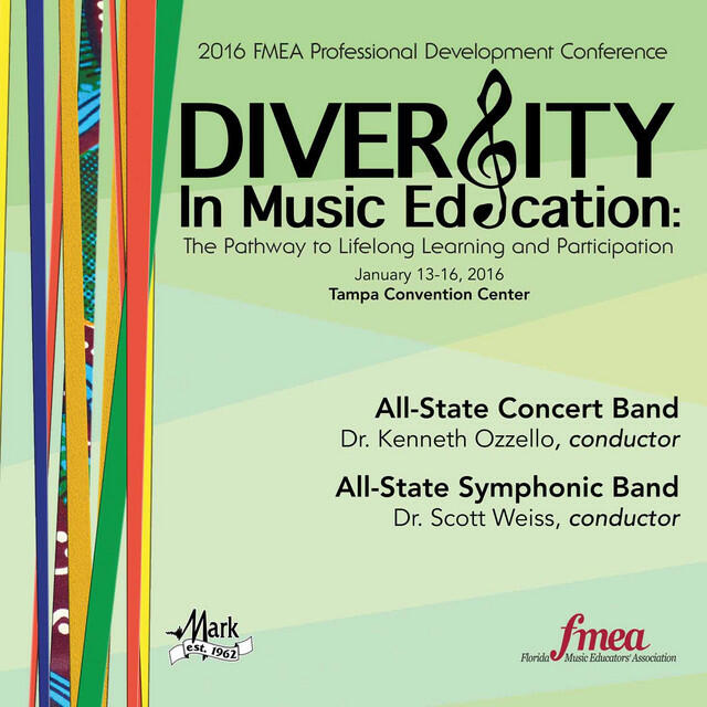 Релиз 2016 Florida Music Educators Association (FMEA): All-State Concert Band & All-State Symphonic Band [Live]