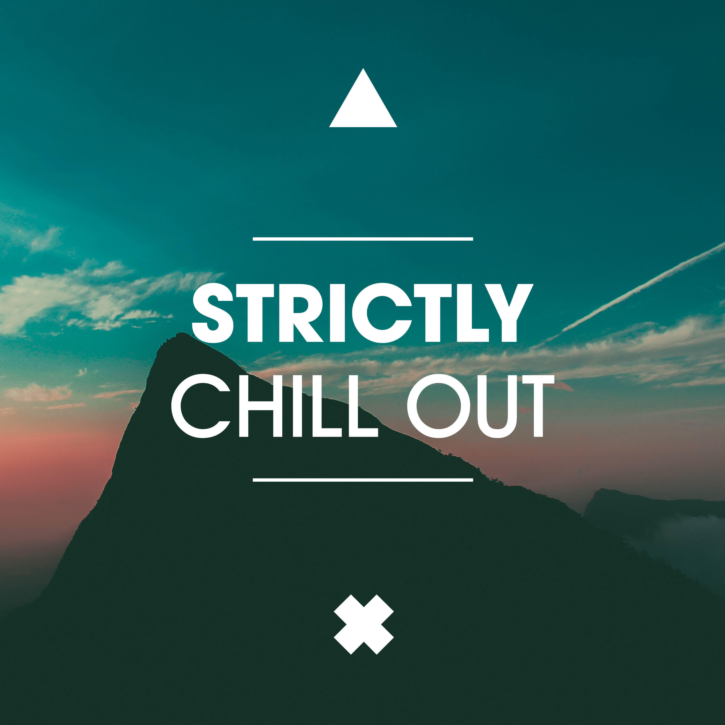 Релиз Strictly Chill Out