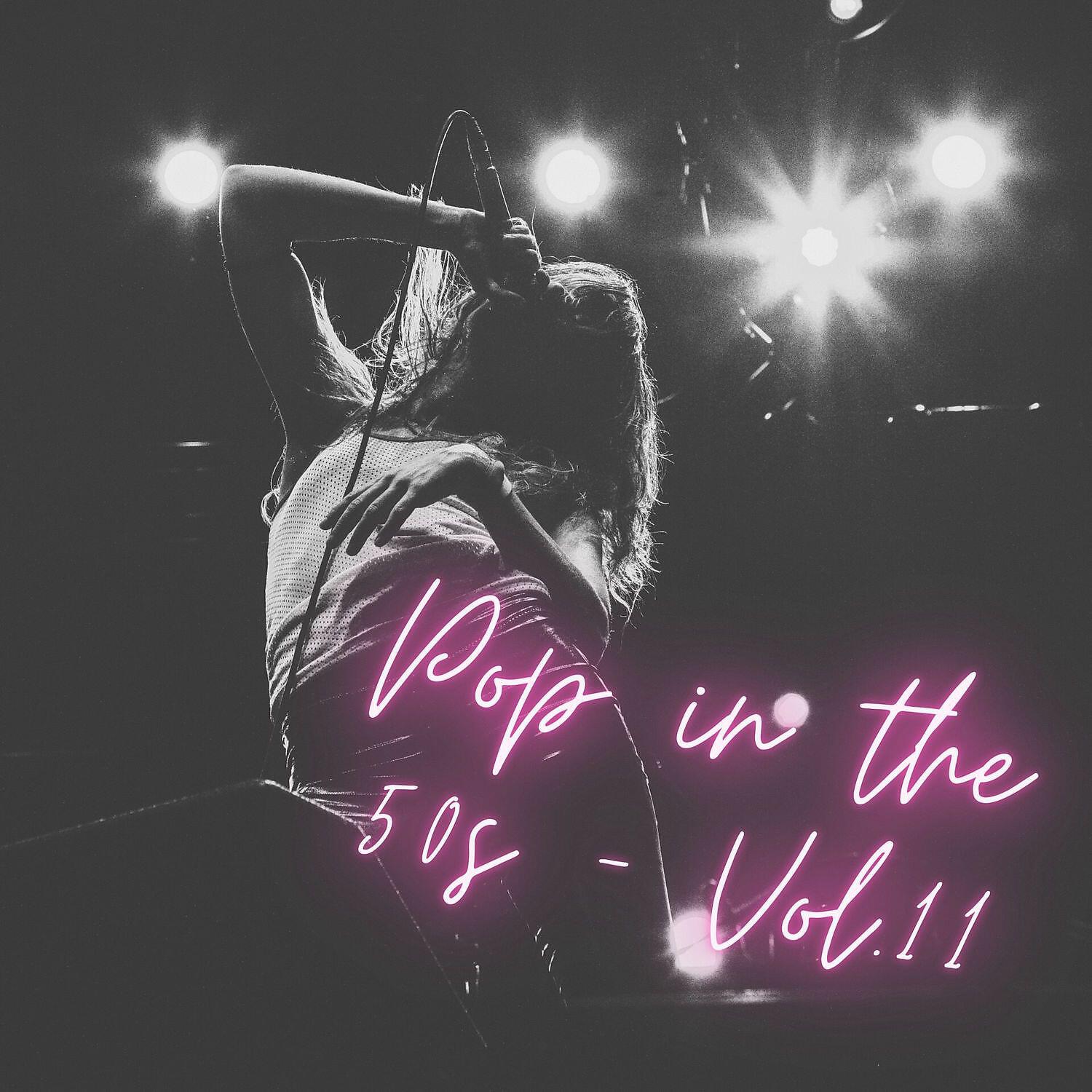 Релиз Pop in the 50s - Vol.11