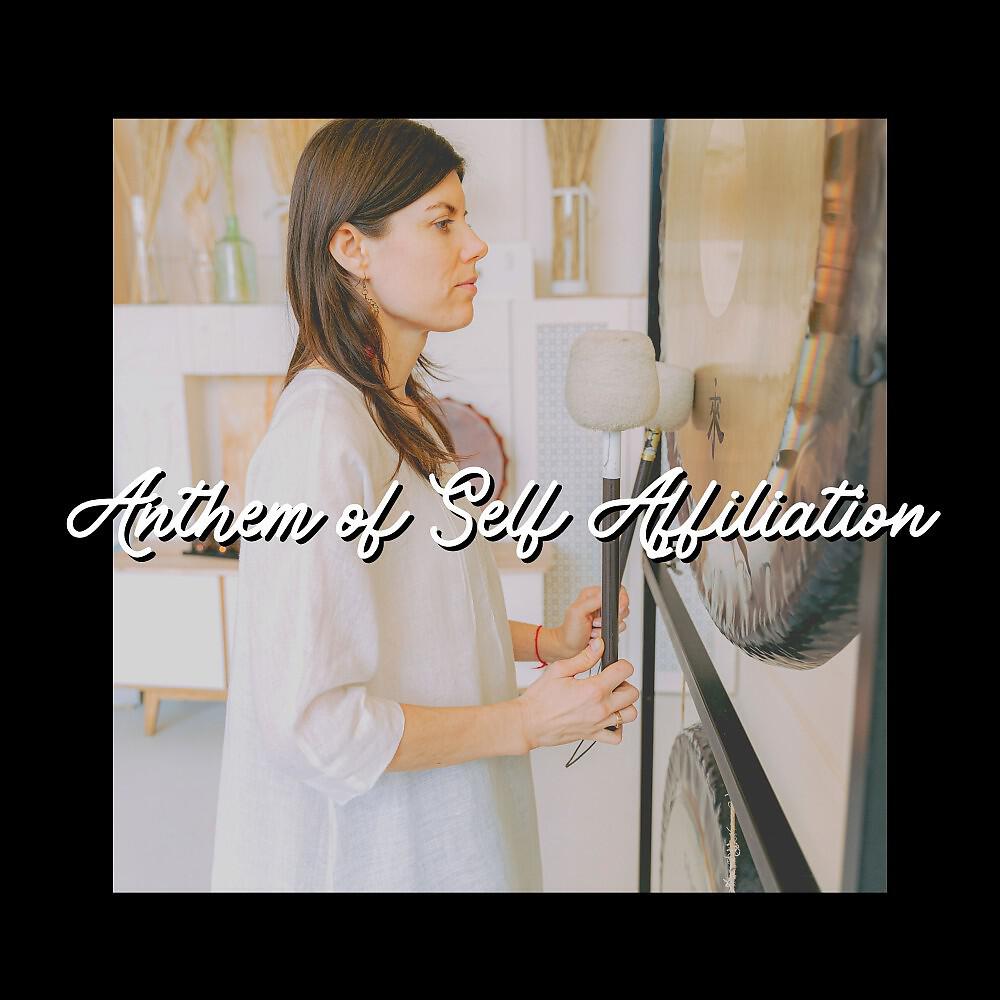 Релиз Anthem of Self Affiliation