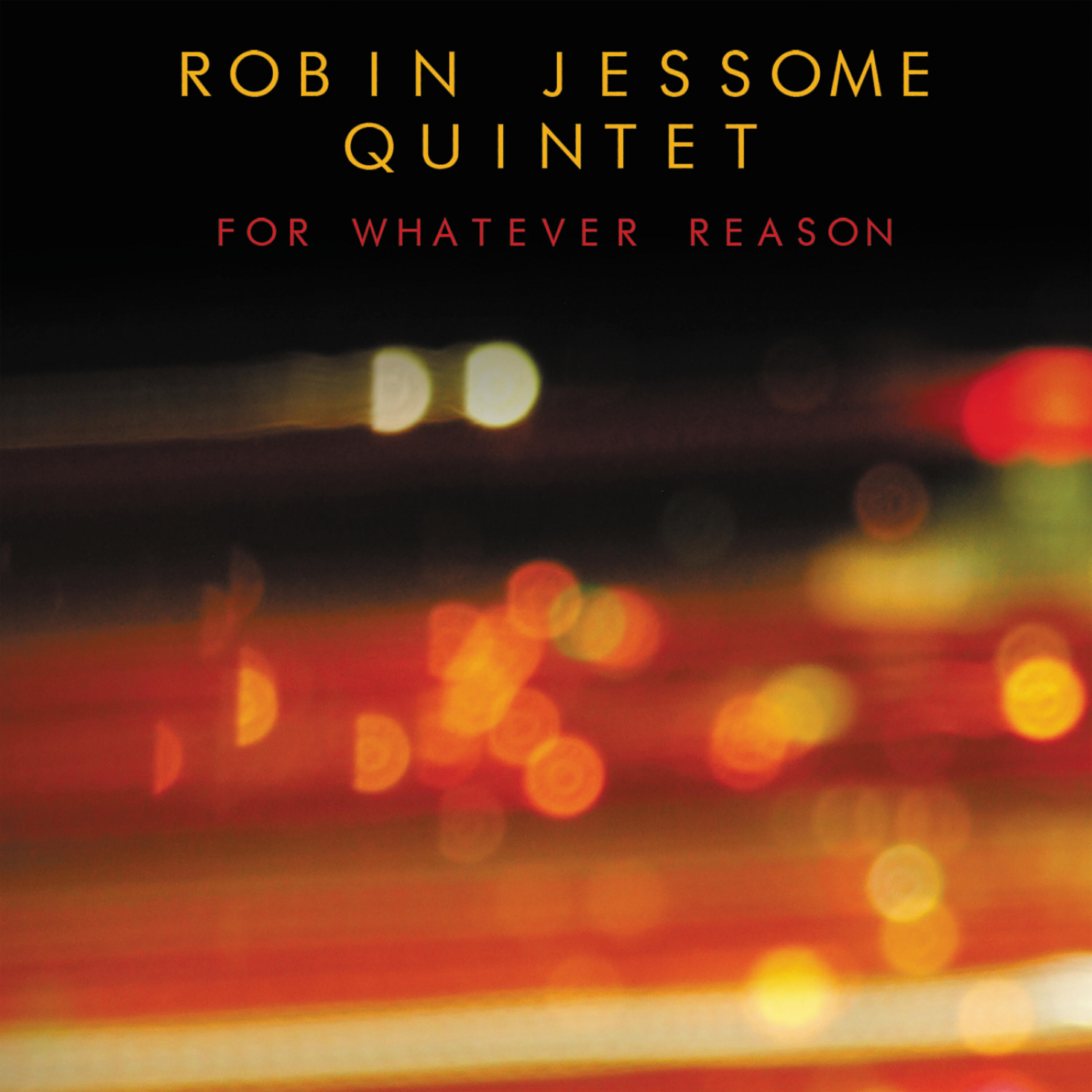 Robin Jessome Quintet