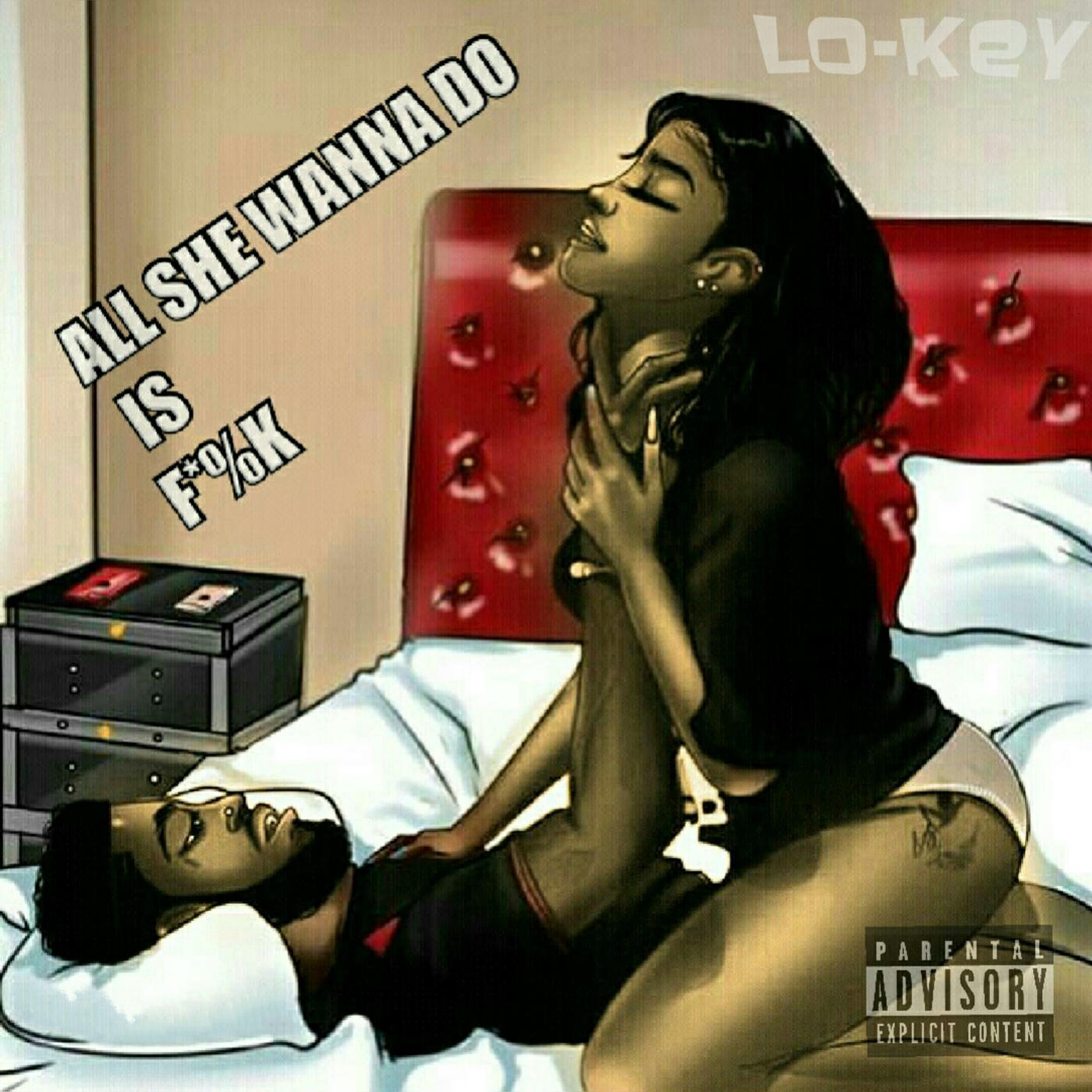Релиз All She Wanna Do Is Fuck
