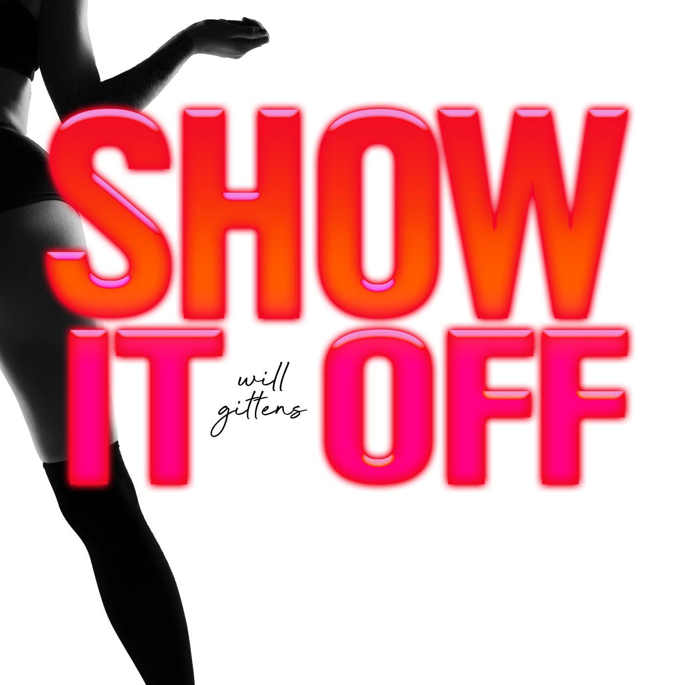 Релиз Show It Off