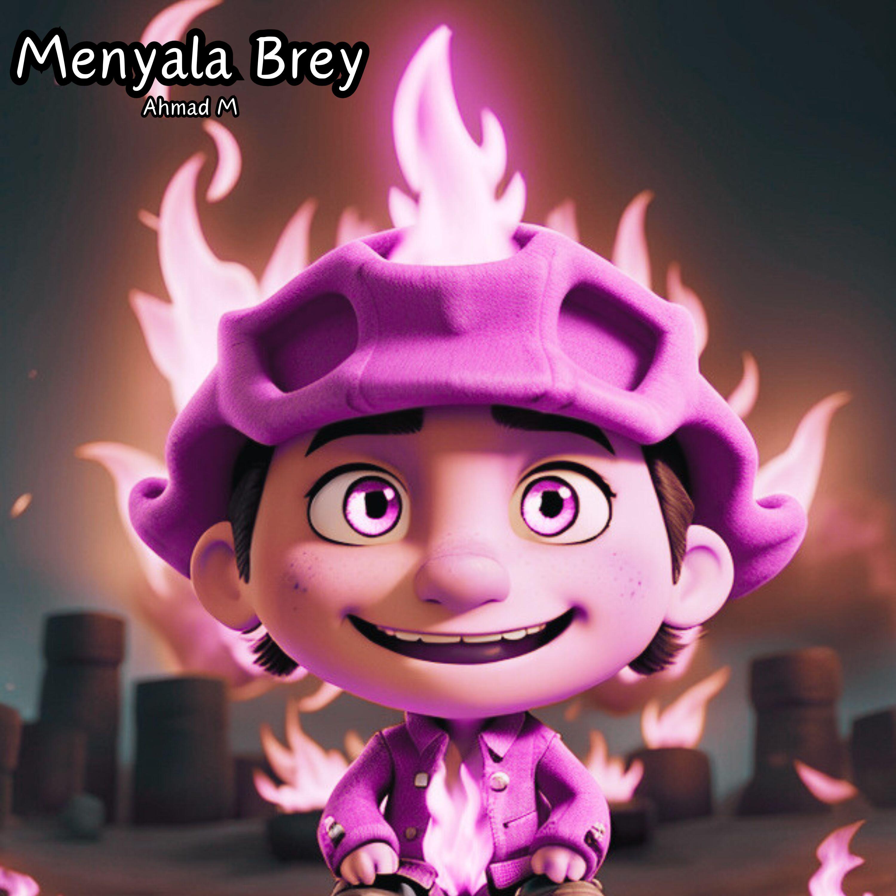 Постер альбома Menyala Brey