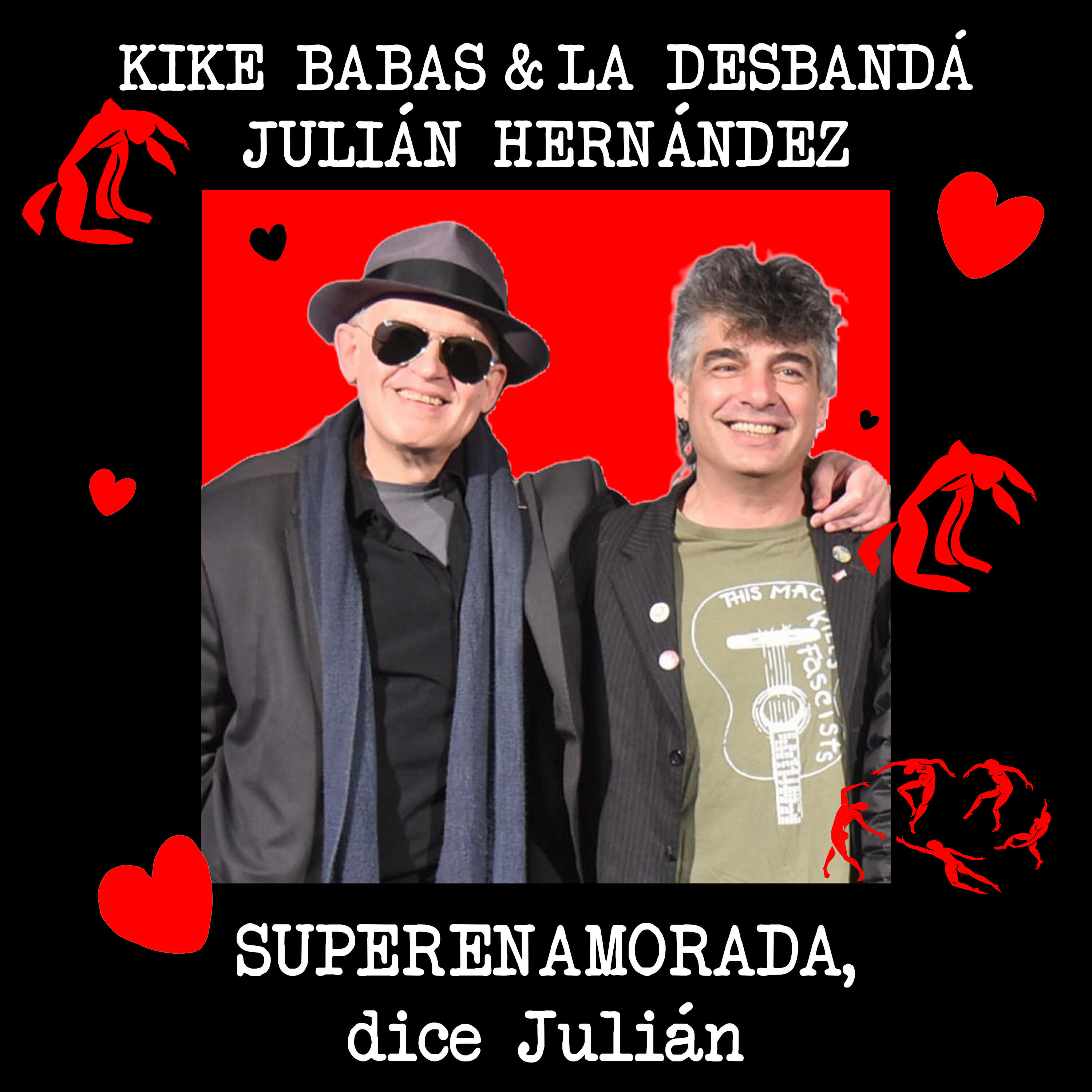 Релиз Superenamorada, Dice Julián
