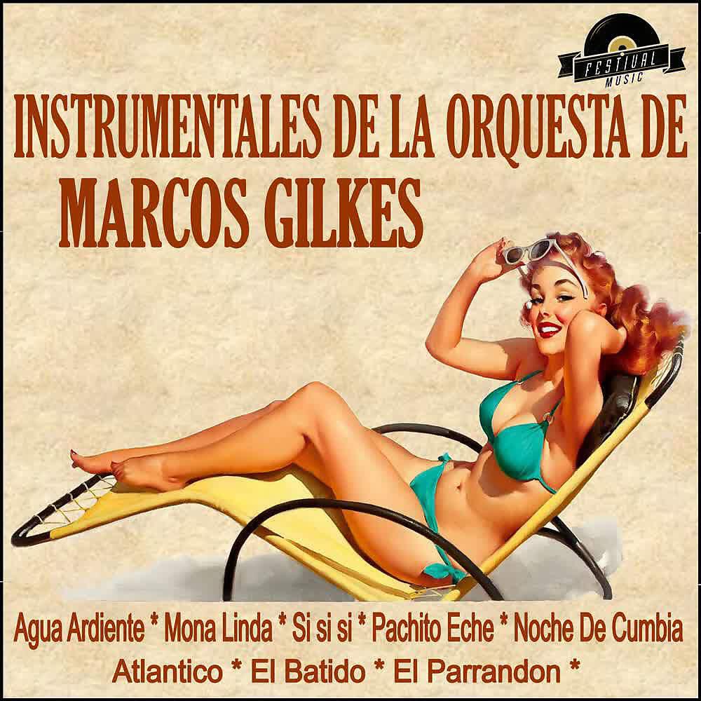 La Orquesta Marcos Gilkes