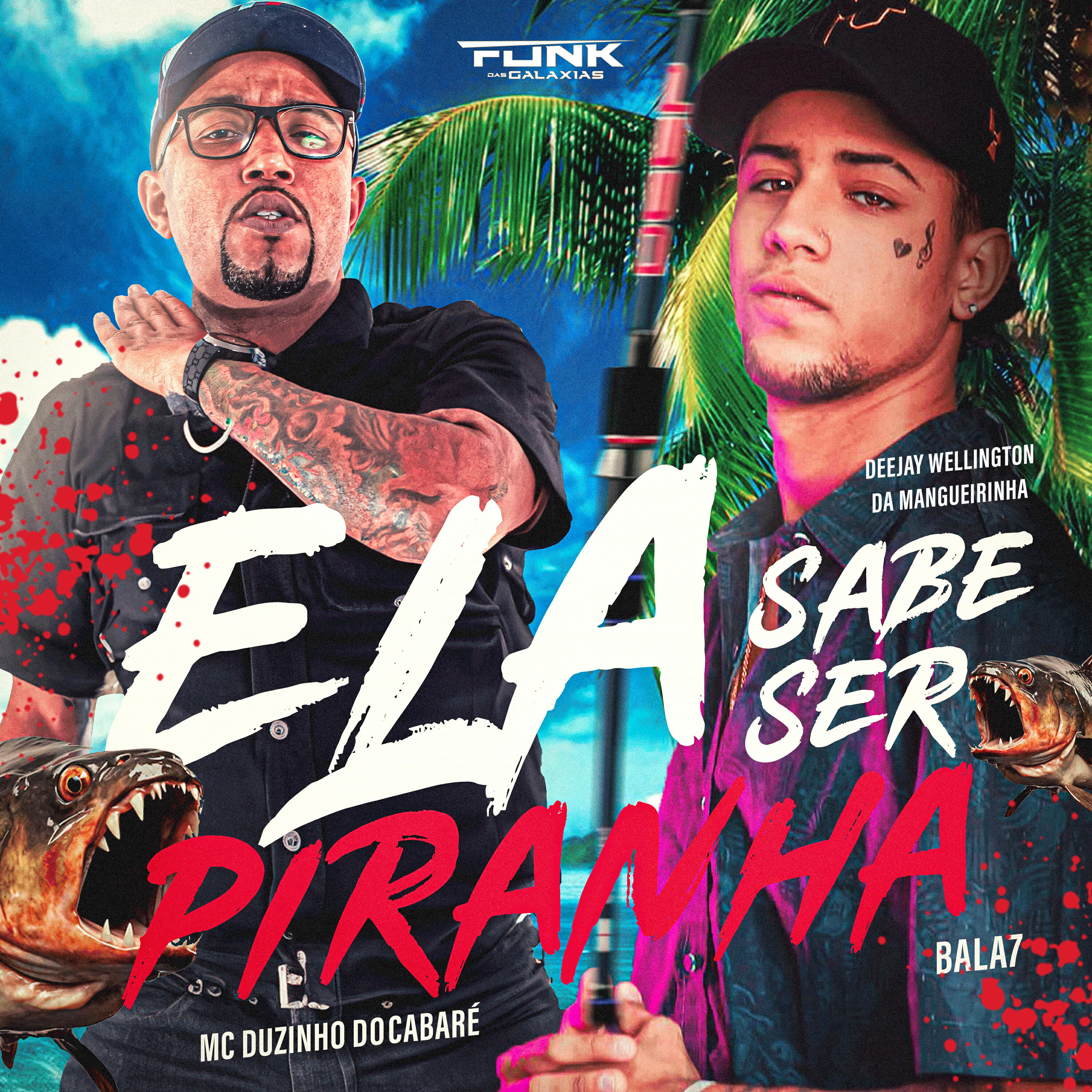Скачать песню MC Duzinho do Cabaré, Mc Bala 7, Deejay Wellington da Mangueirinha - Ela Sabe Ser Piranha бесплатно в MP3 для Android и iOS