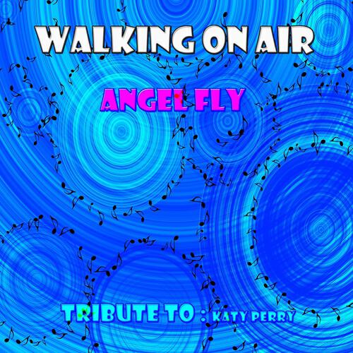 Релиз Walking On Air: Tribute to Katy Perry