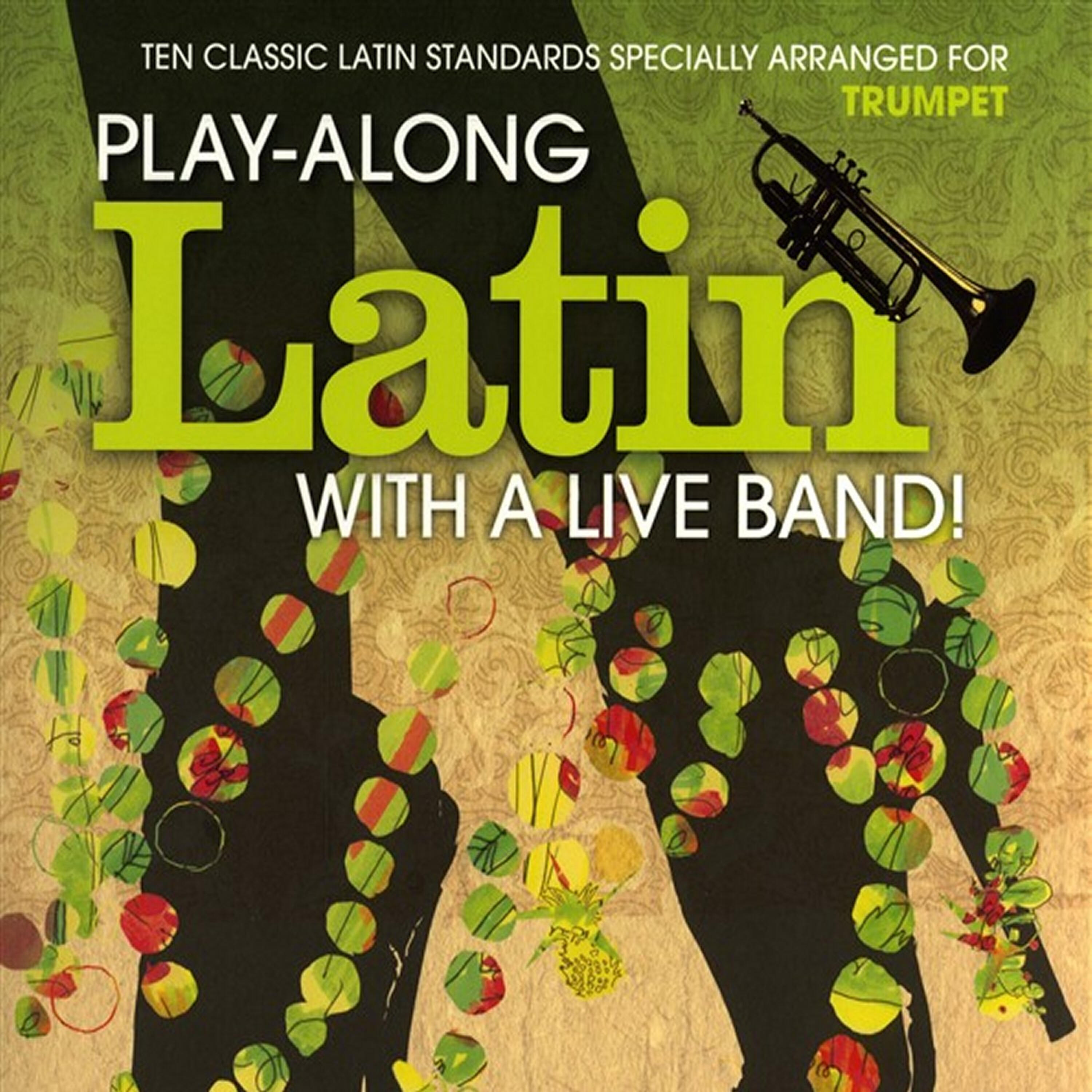 Релиз Trumpet: Play-Along Latin with a Live Band