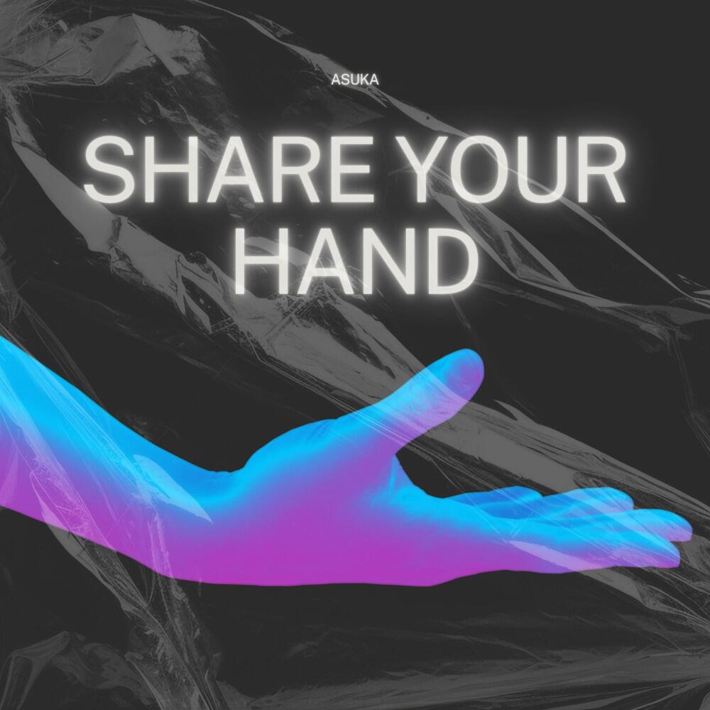 Релиз Share Your Hand