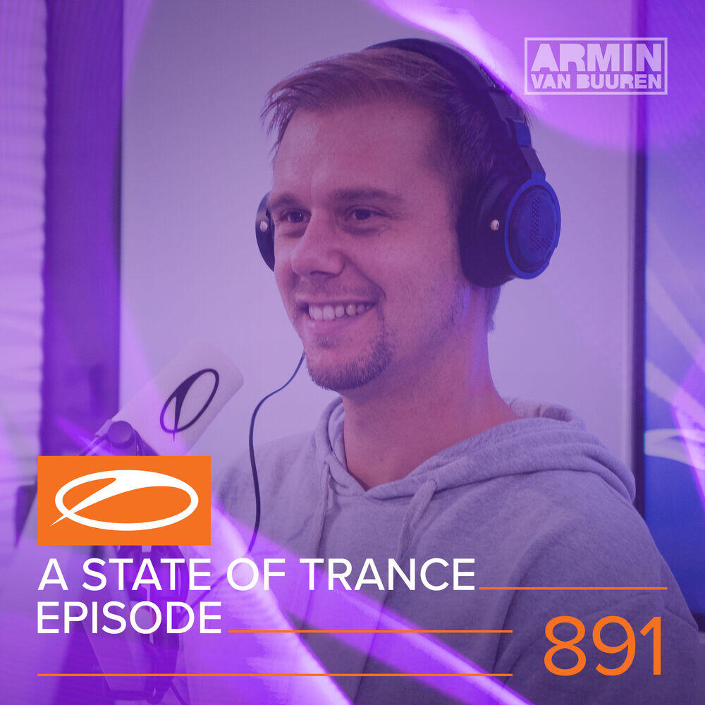 Релиз ASOT 891 - A State Of Trance Episode 891
