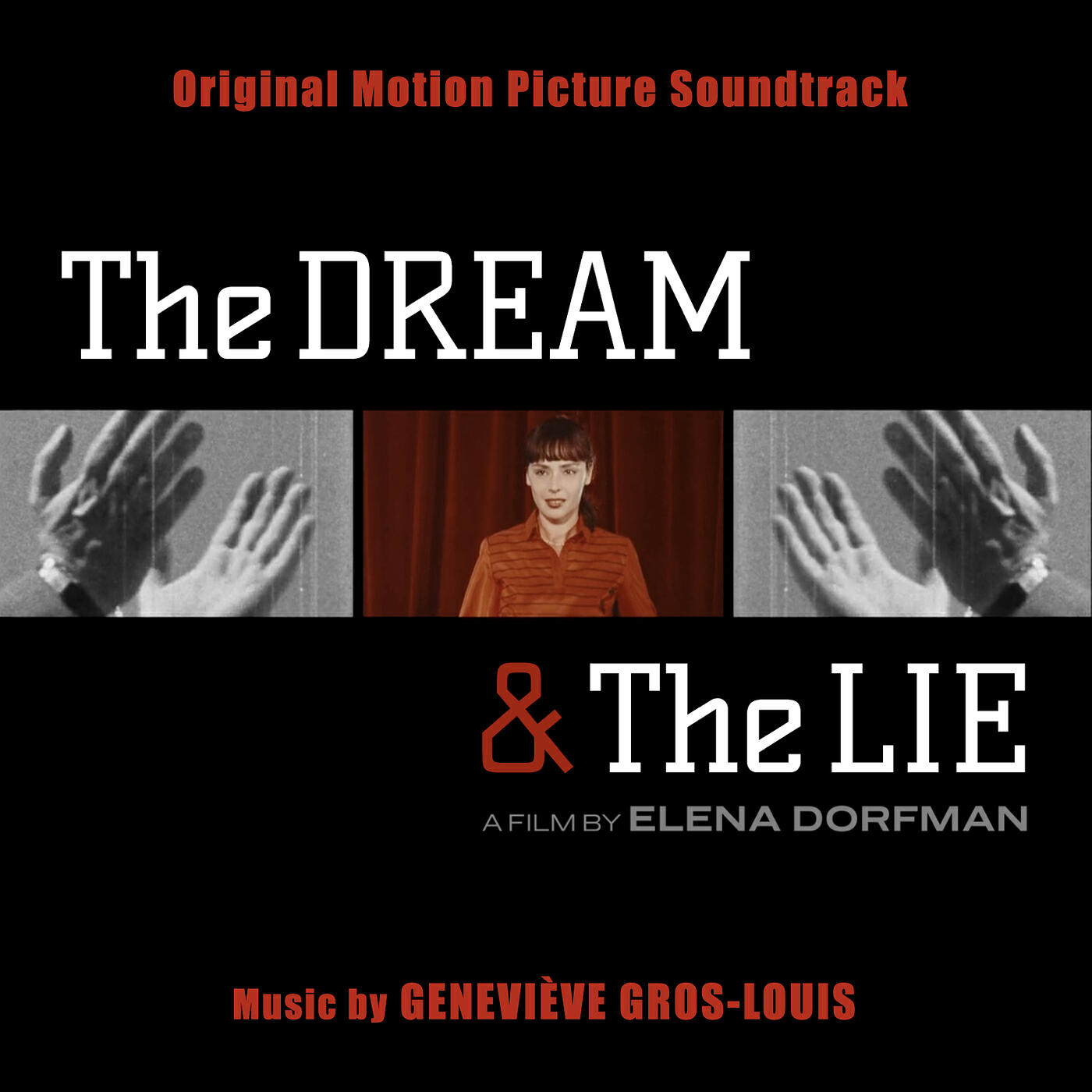 Релиз The Dream & the Lie (Original Motion Picture Soundtrack)