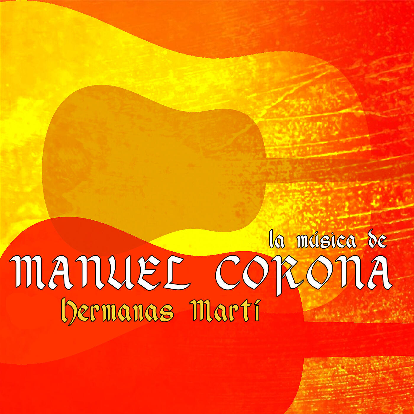 Постер альбома La música de Manuel Corona (Remasterizado)