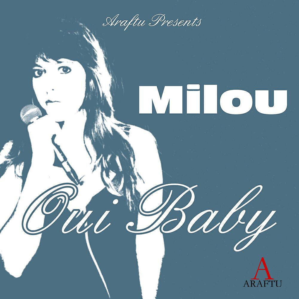 Скачать песню Milou - Oui Baby бесплатно в MP3 для Android и iOS