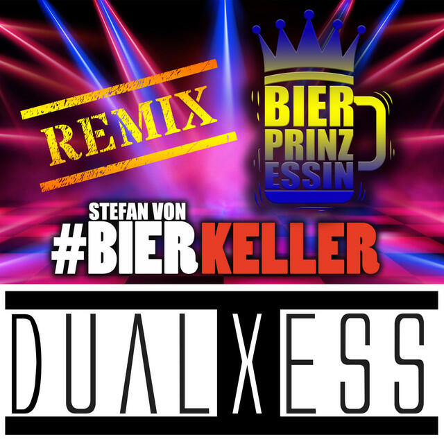 Релиз Bierprinzessin (DualXess Remix)