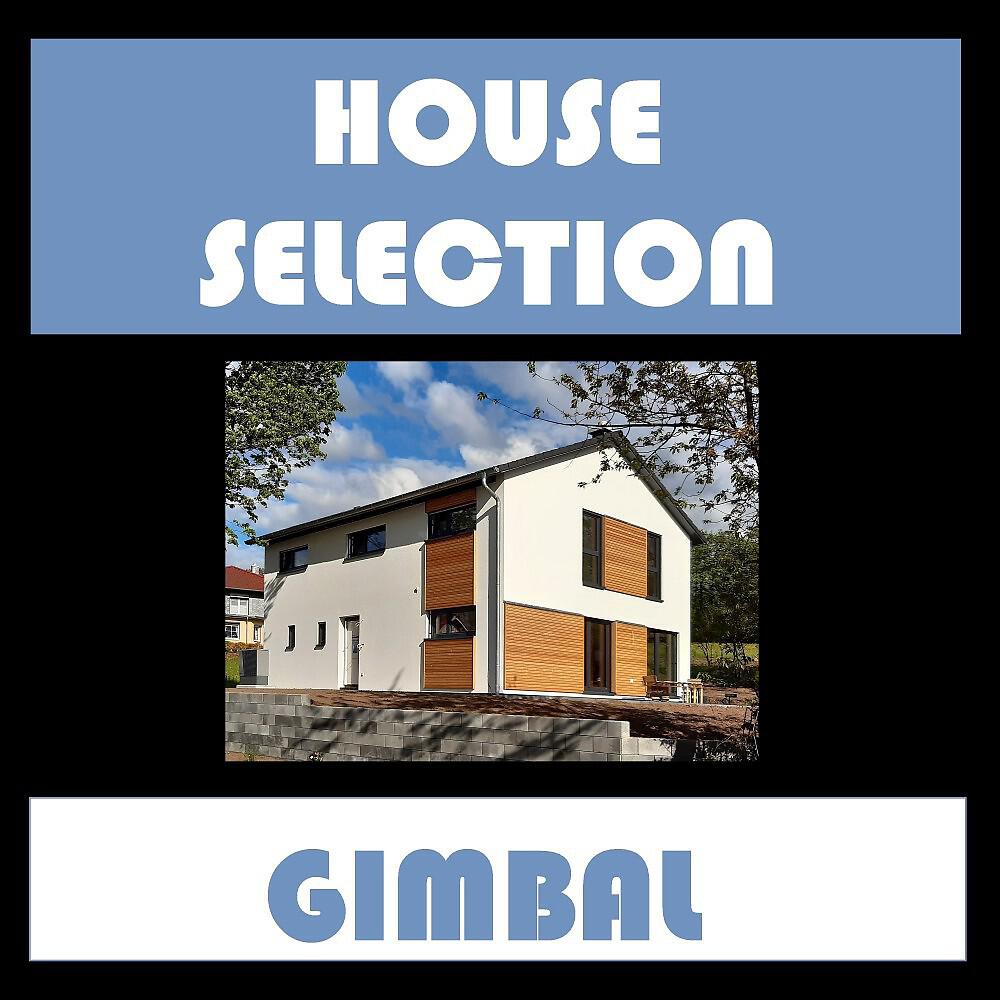 Релиз House Selection