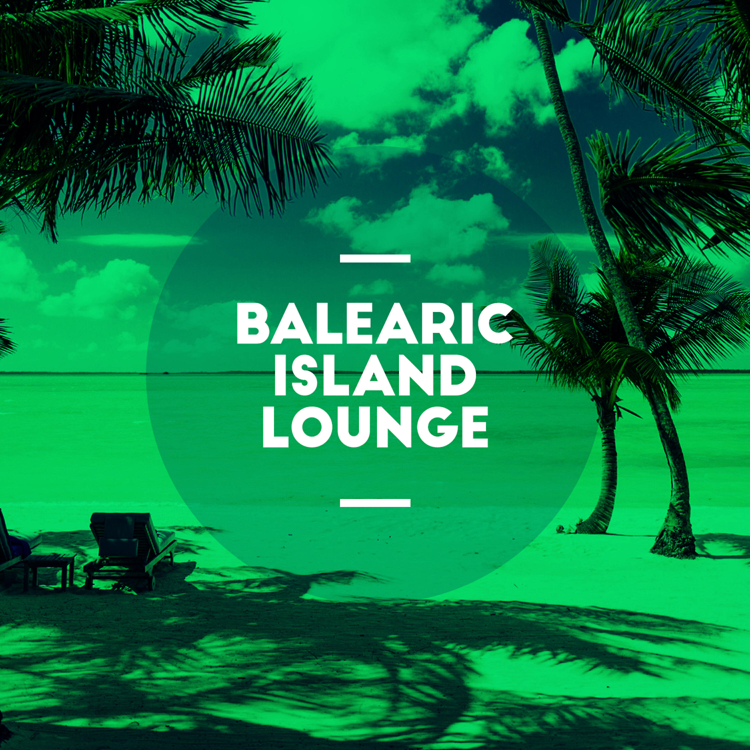 Постер альбома Balearic Island Lounge