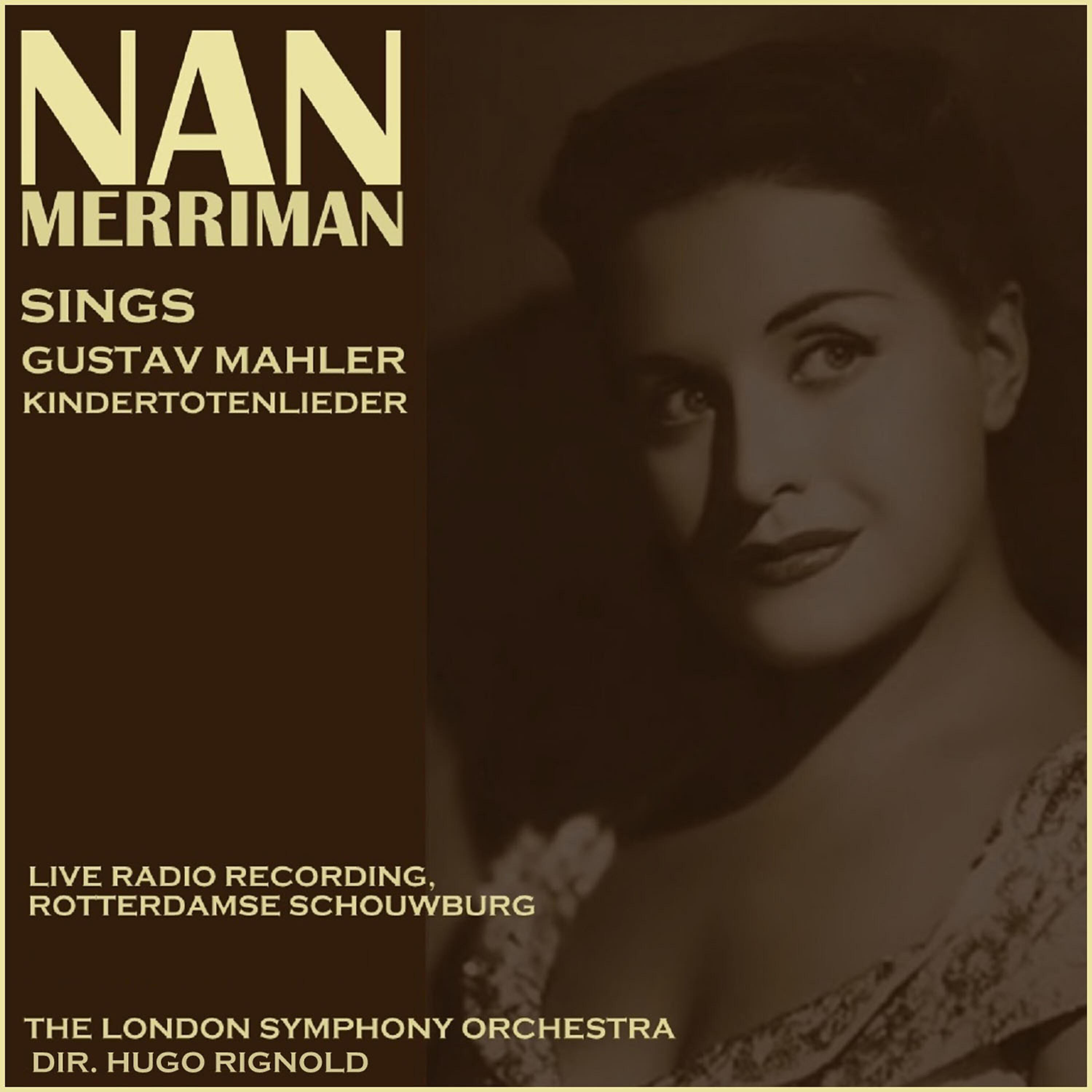 Релиз Nan Merriman sings Kindertotenlieder