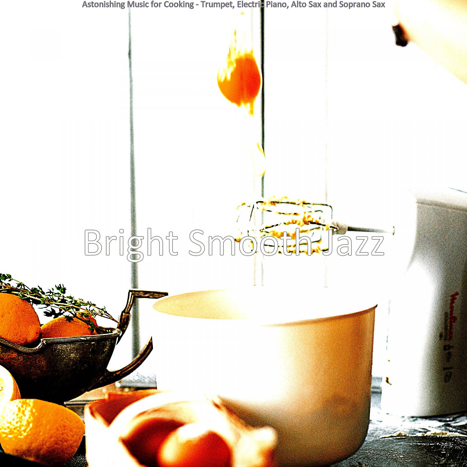 Релиз Astonishing Music for Cooking - Trumpet, Electric Piano, Alto Sax and Soprano Sax