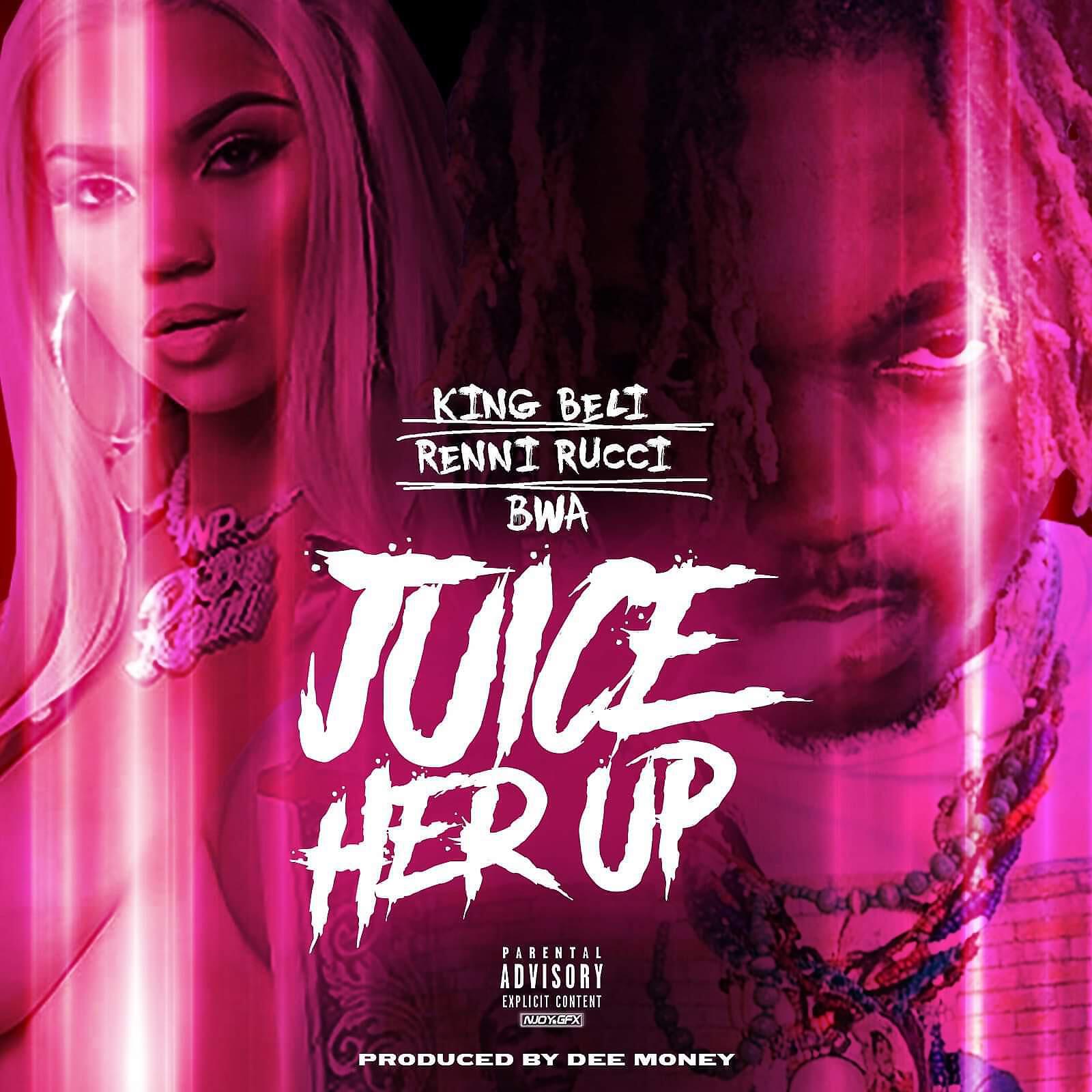 Постер альбома Juice Her Up (feat. BWA & Renni Rucci)