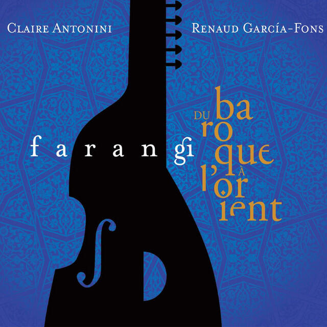 Релиз Farangi (Du baroque à l'orient)