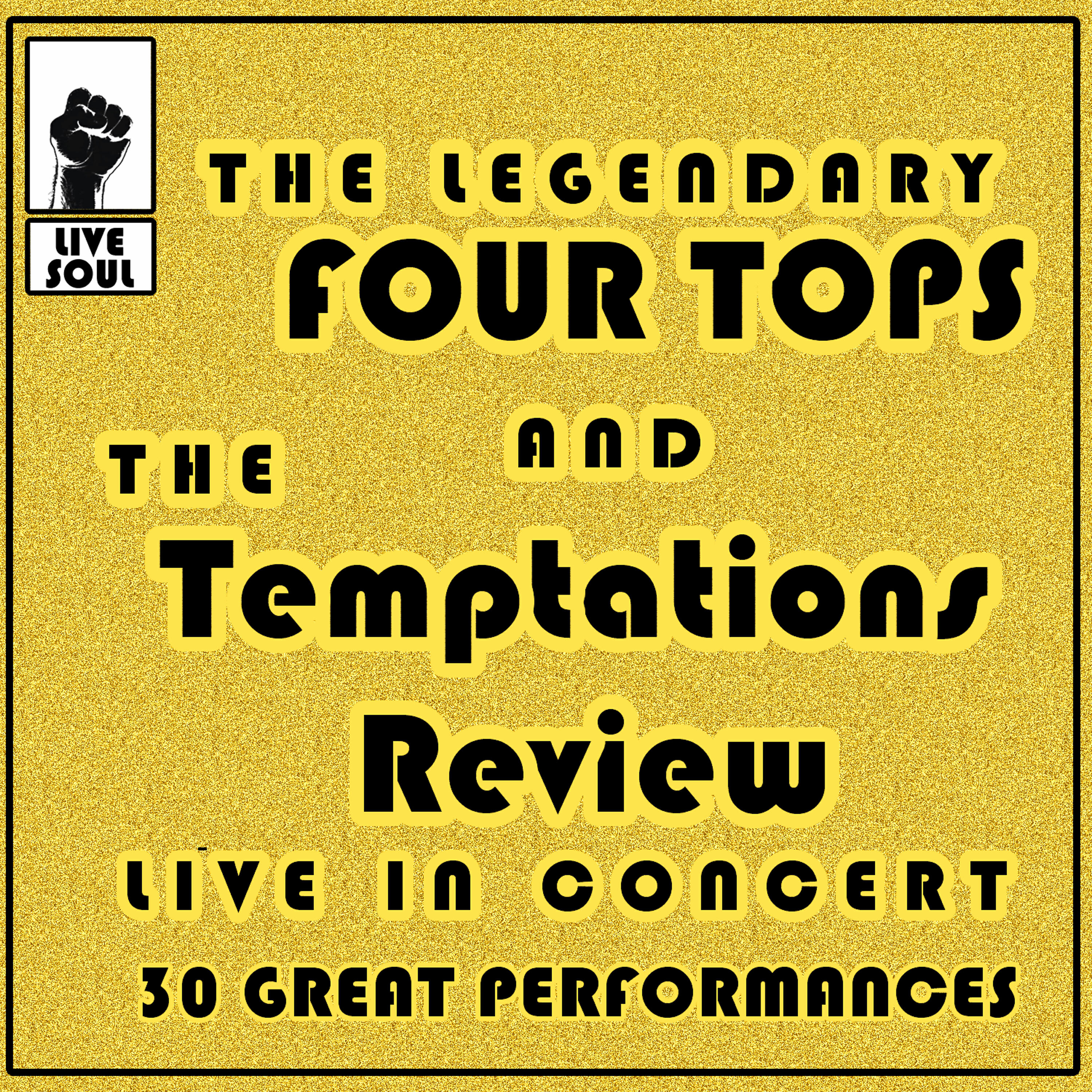 Релиз The Legendary Four Tops and The Temptations Review: Live in Concert 30 Great Performances